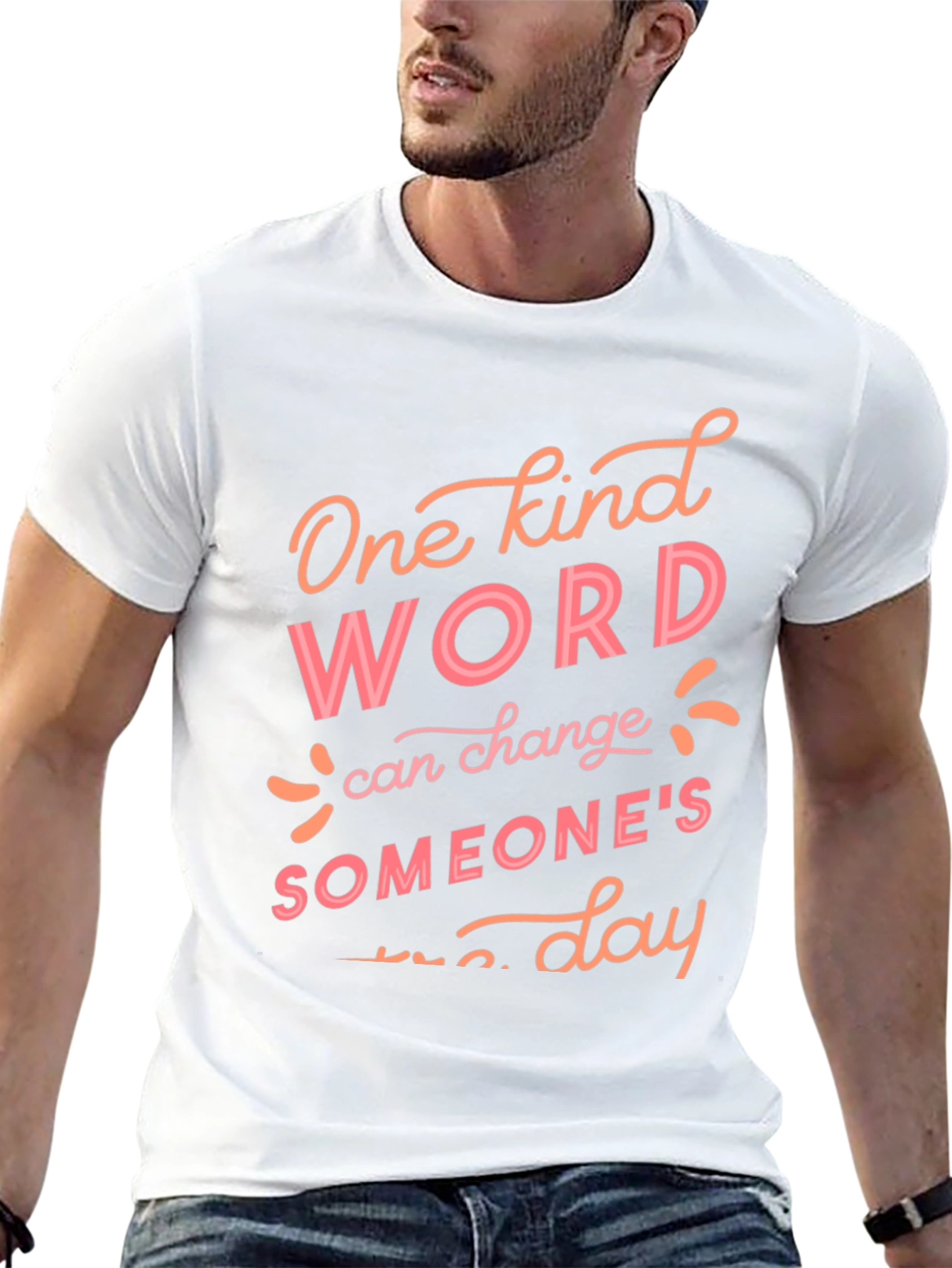Kind Word Change Someones Day T-Shirt