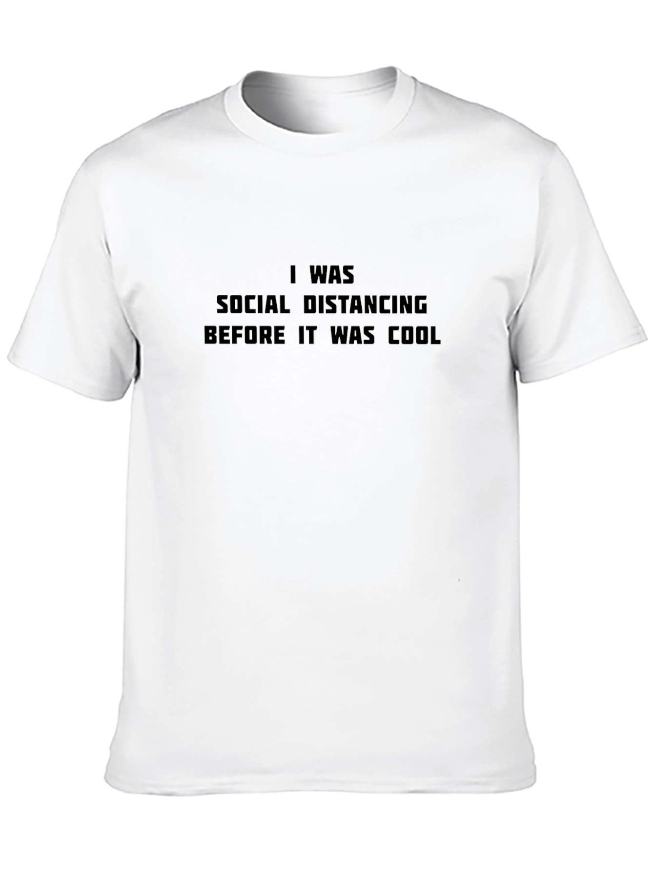 Social Distancing Slogan Tee
