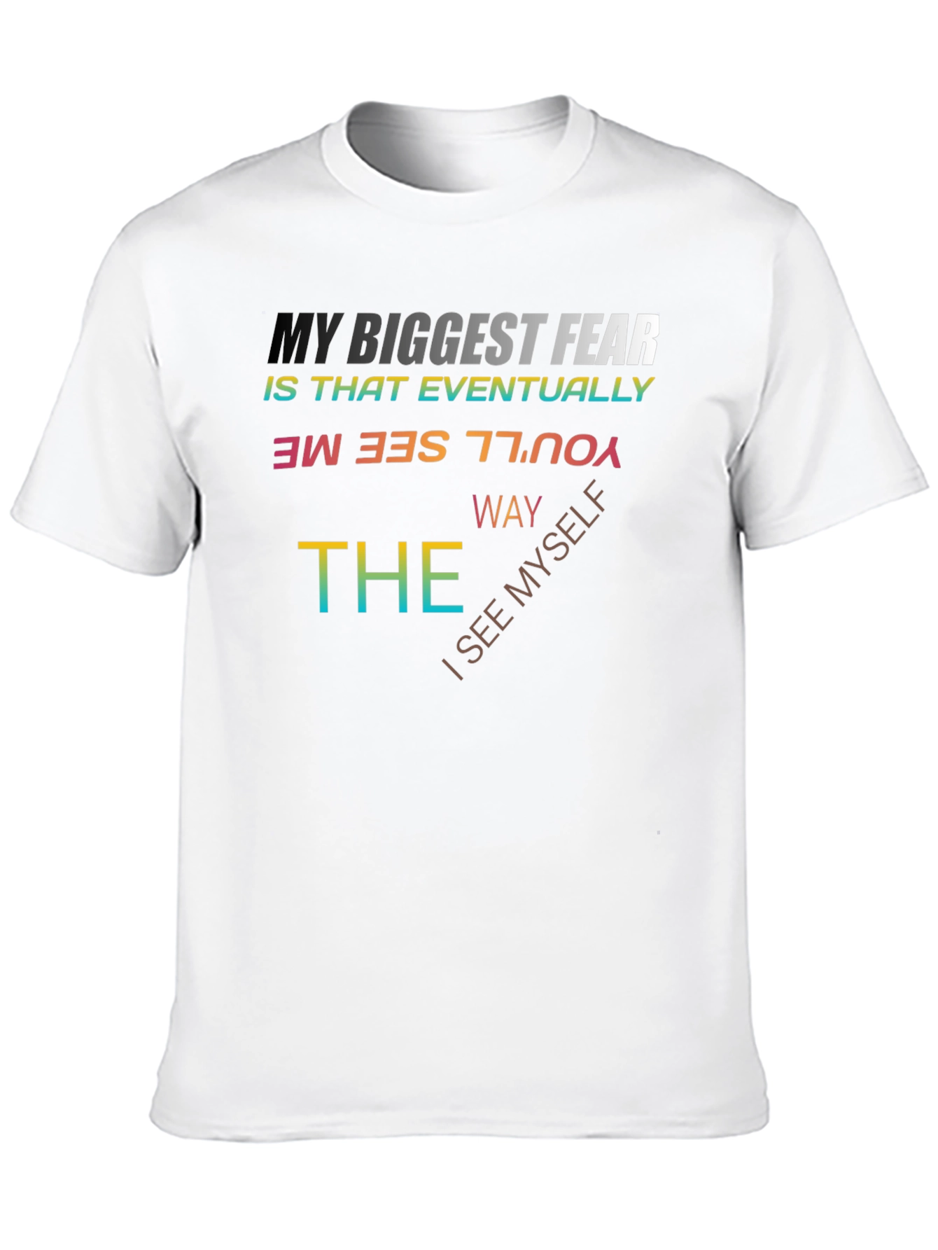 My Biggest Fear Graphic Tee