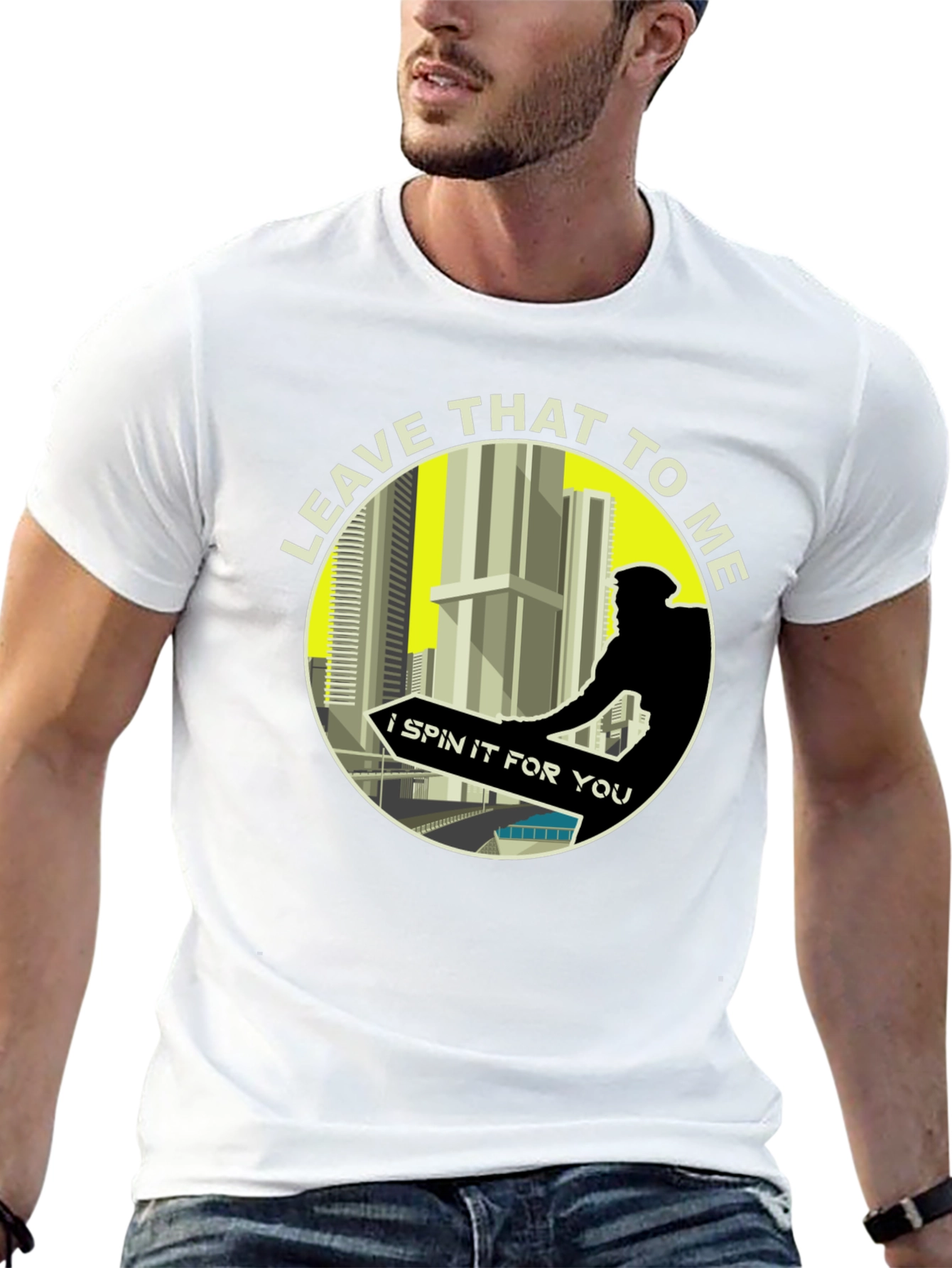 Leave That To Me T-Shirt