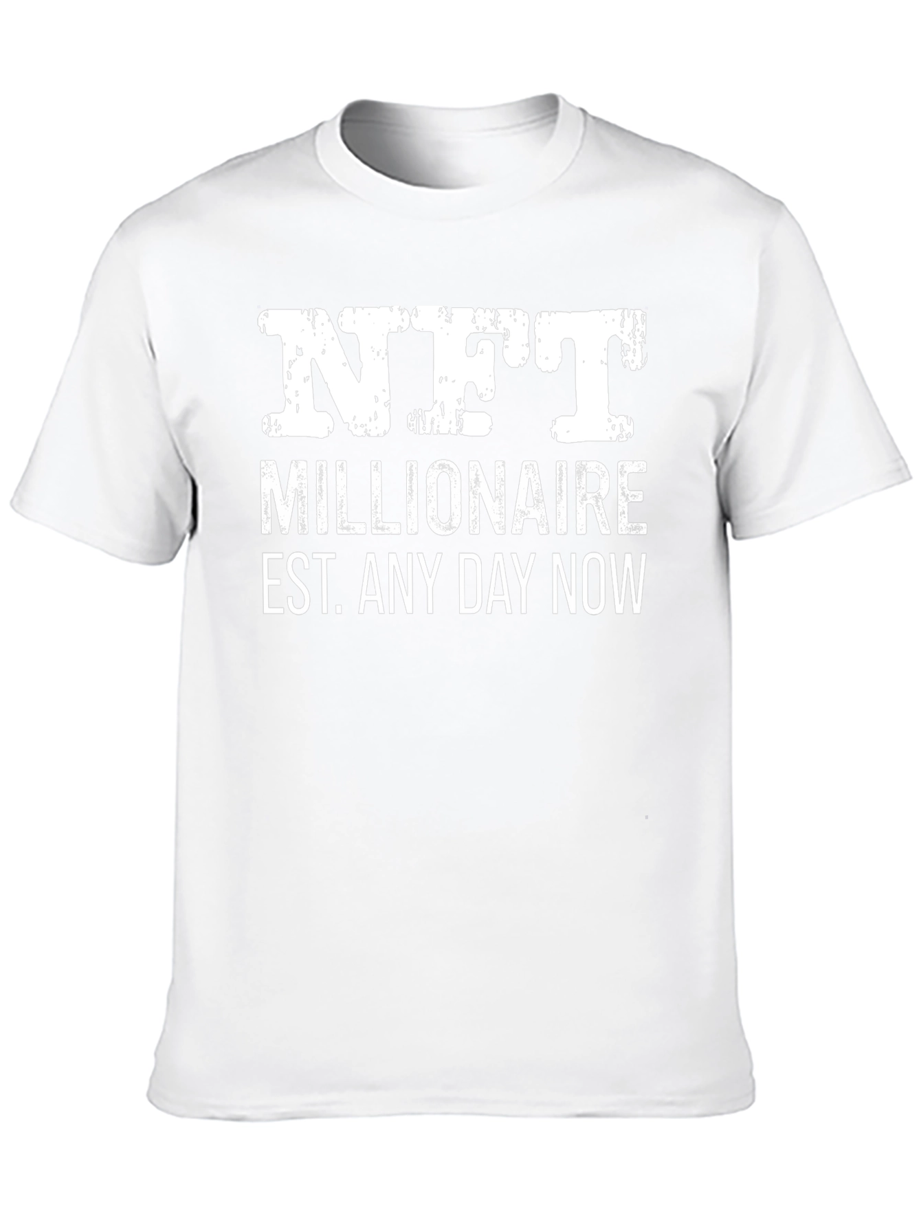 NFT Millionaire T-Shirt - Crypto Humor Tee