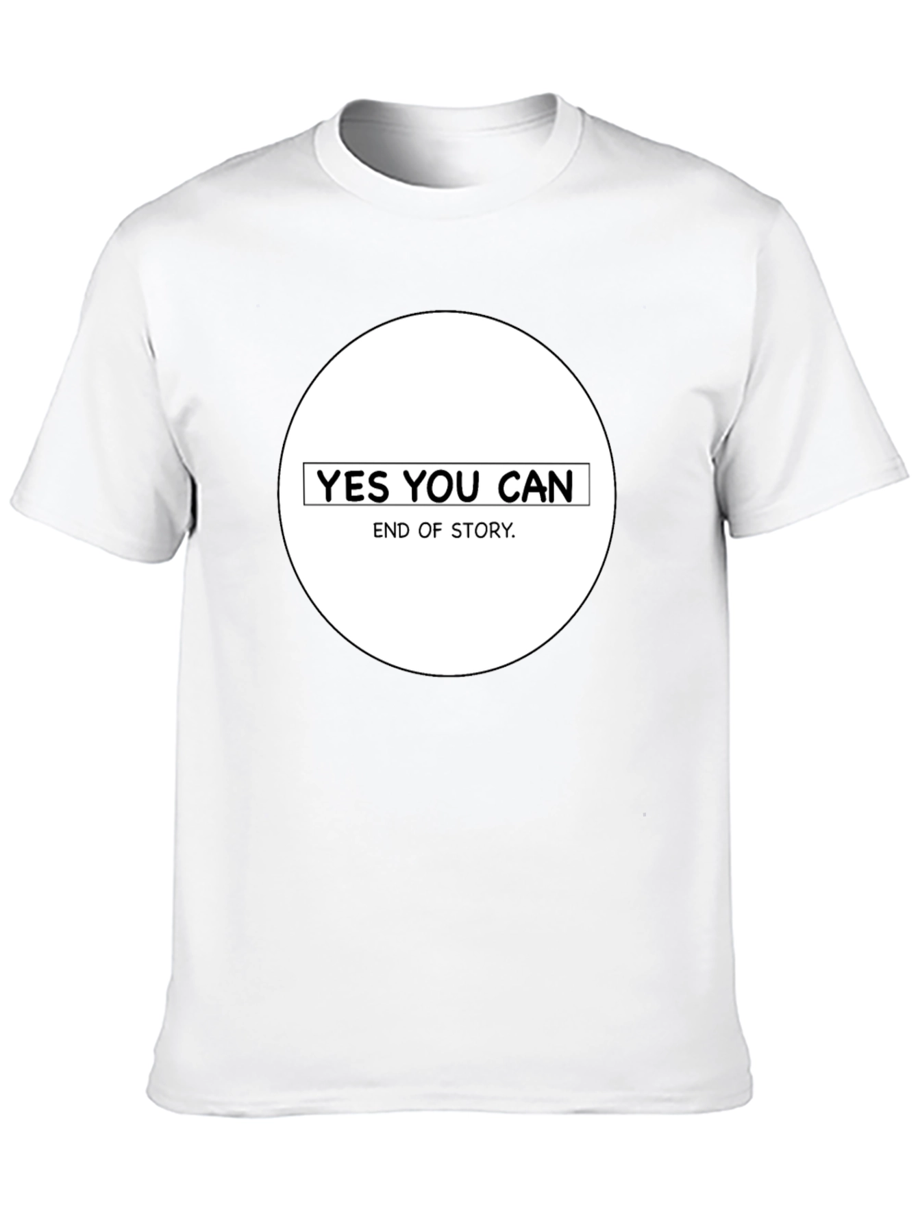 Yes You Can T-Shirt - Motivational & Positive