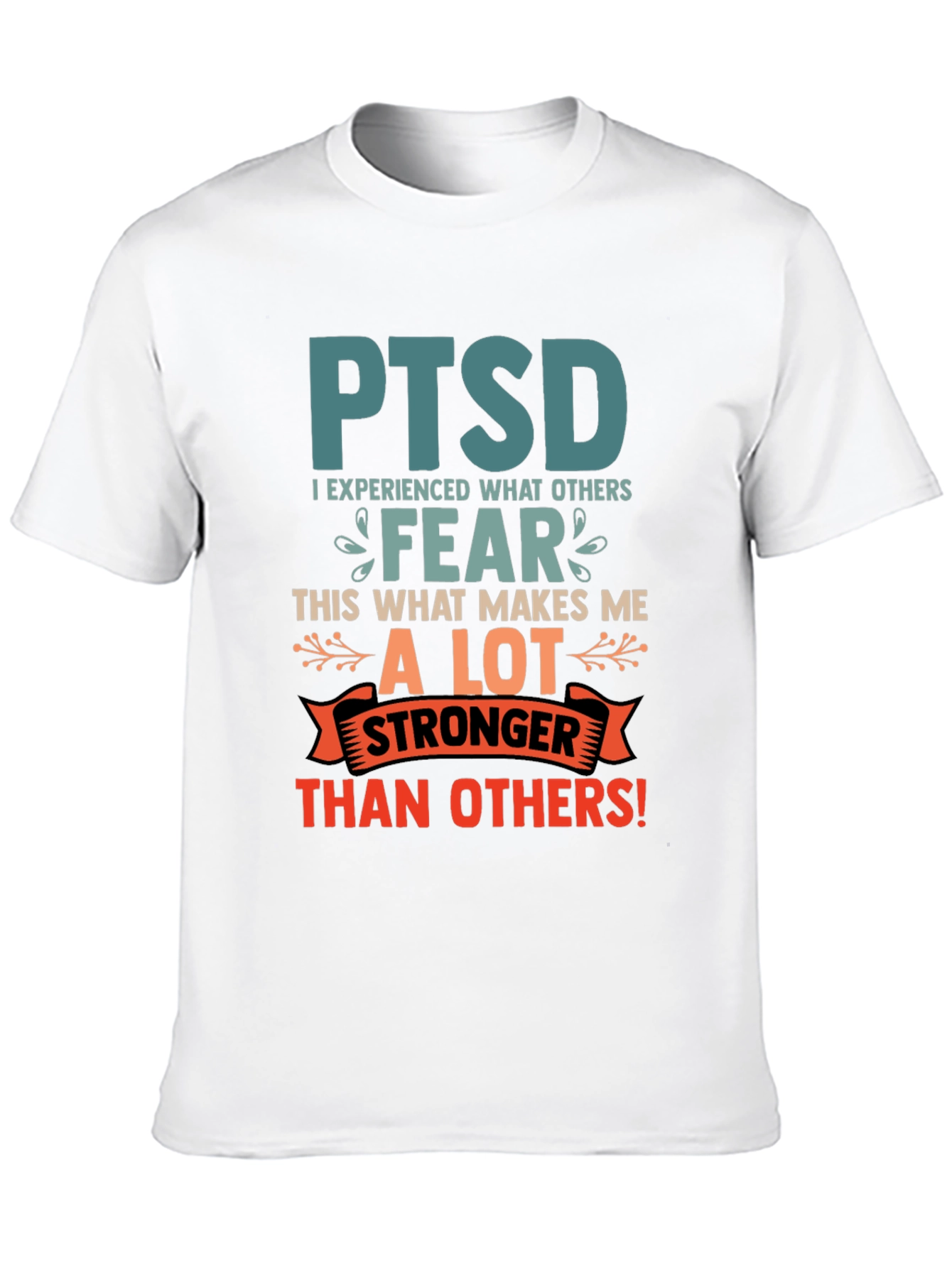 PTSD Awareness T-Shirt Stronger Than Others