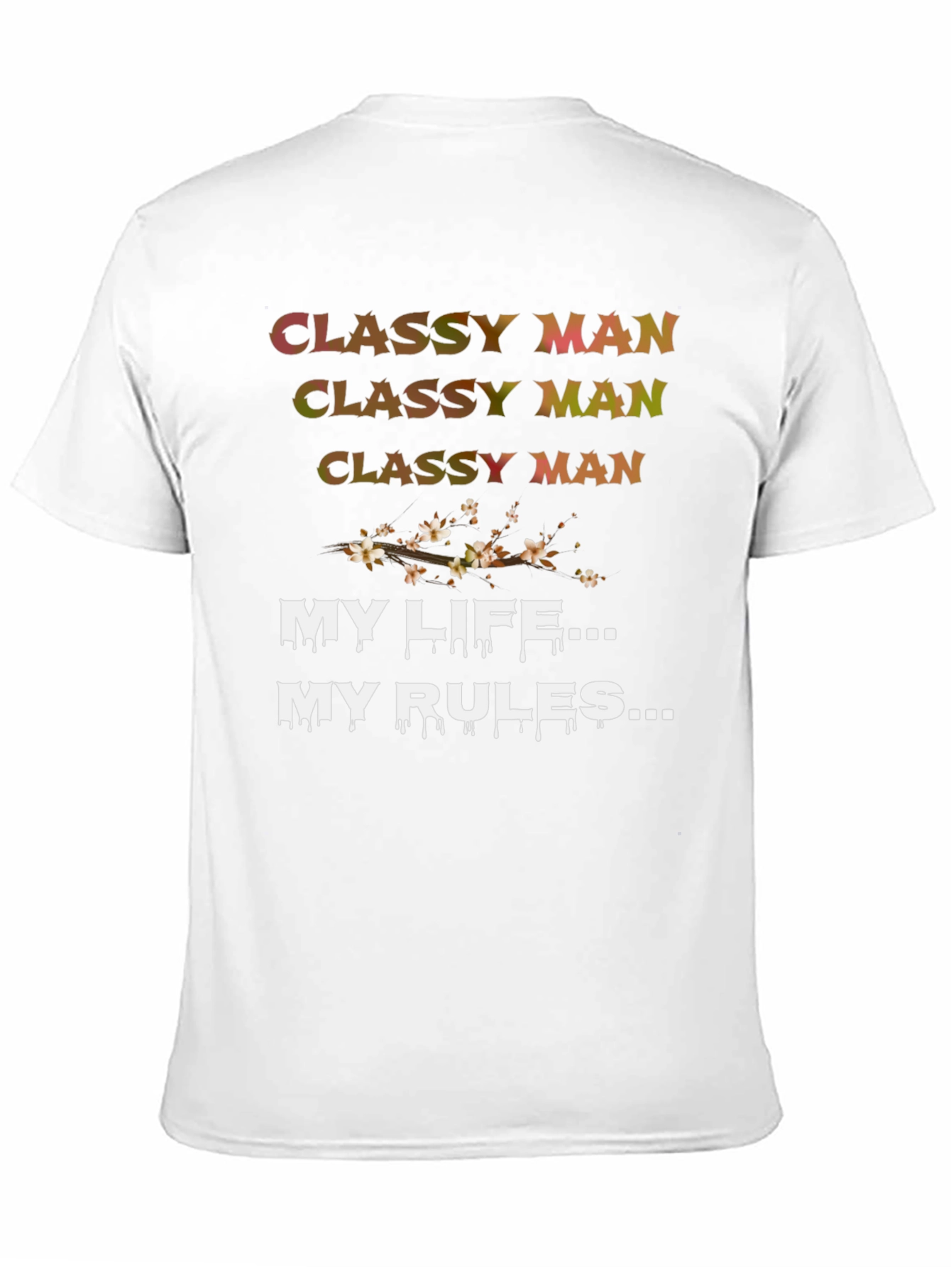 Classy Man My Life My Rules Black Graphic Tee