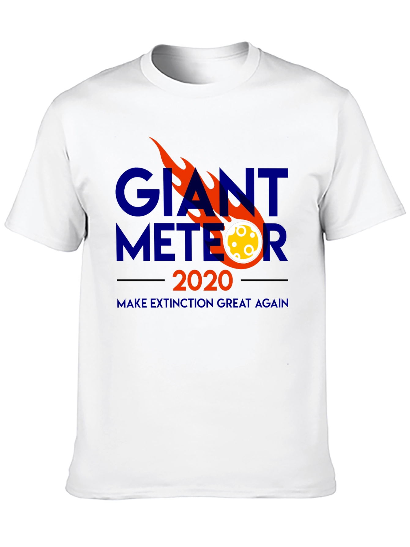 Giant Meteor 2020 T-Shirt - Funny Political Tee