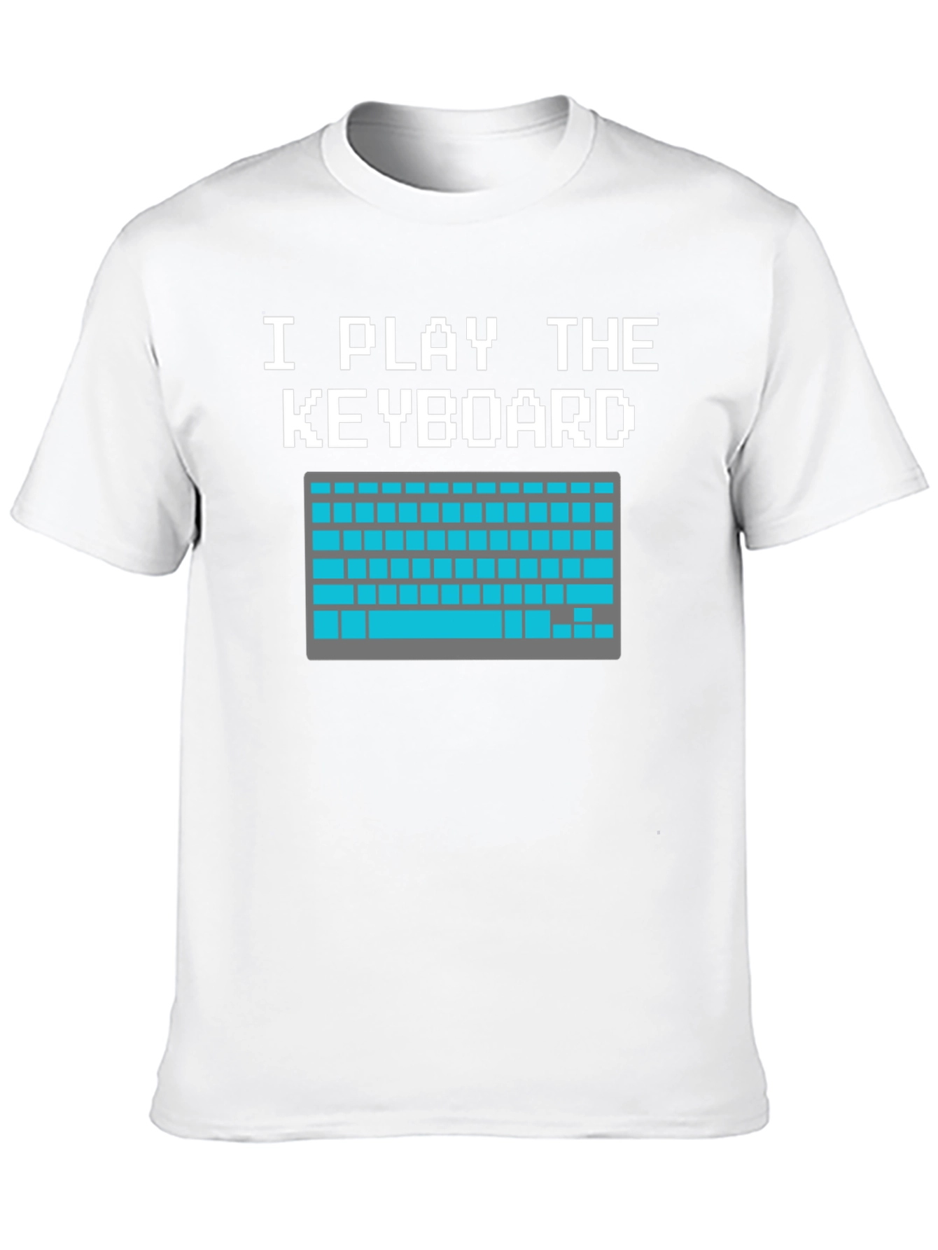 I Play The Keyboard Funny T-Shirt