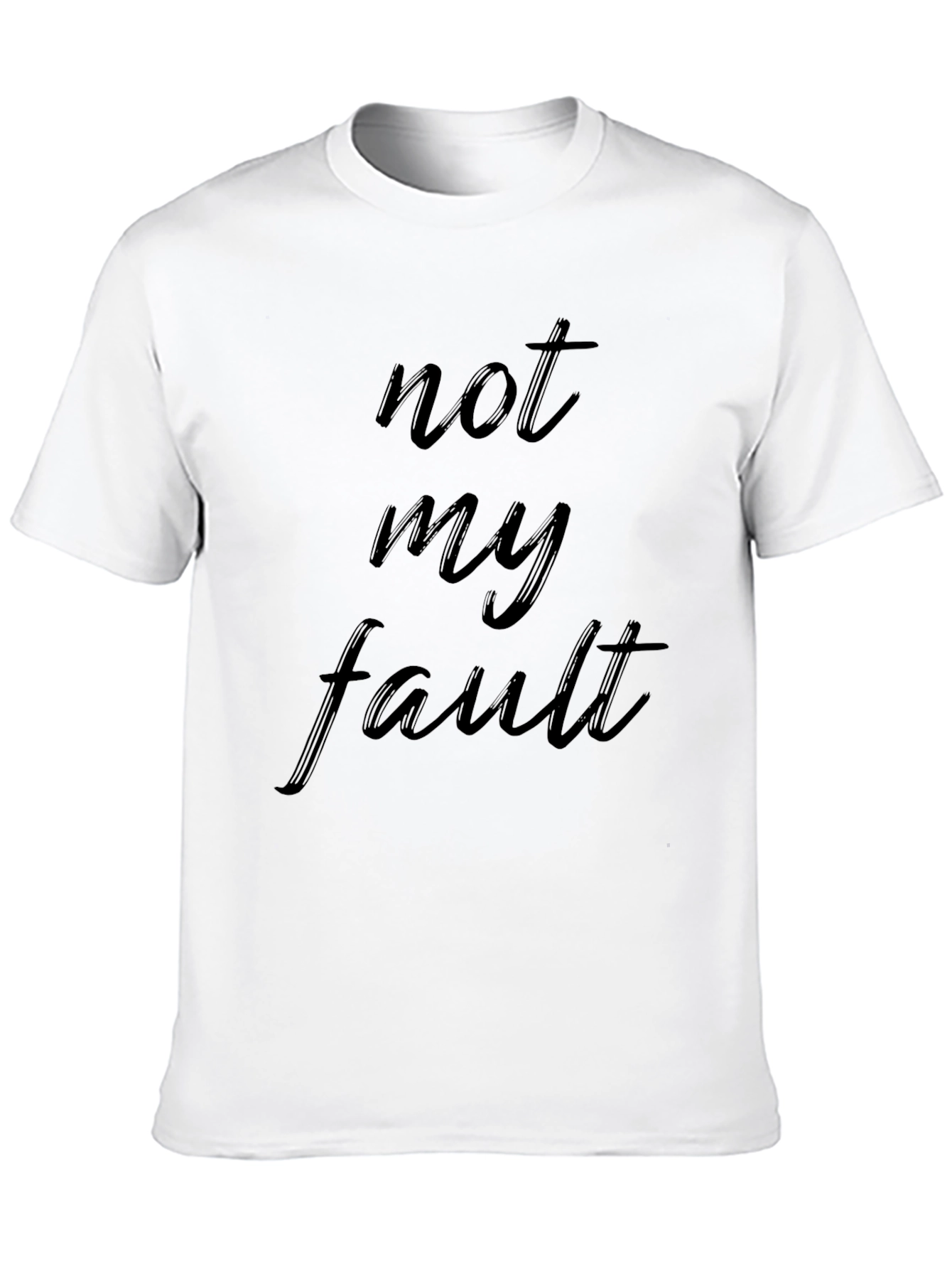 Not My Fault Black T-Shirt - Casual Comfort