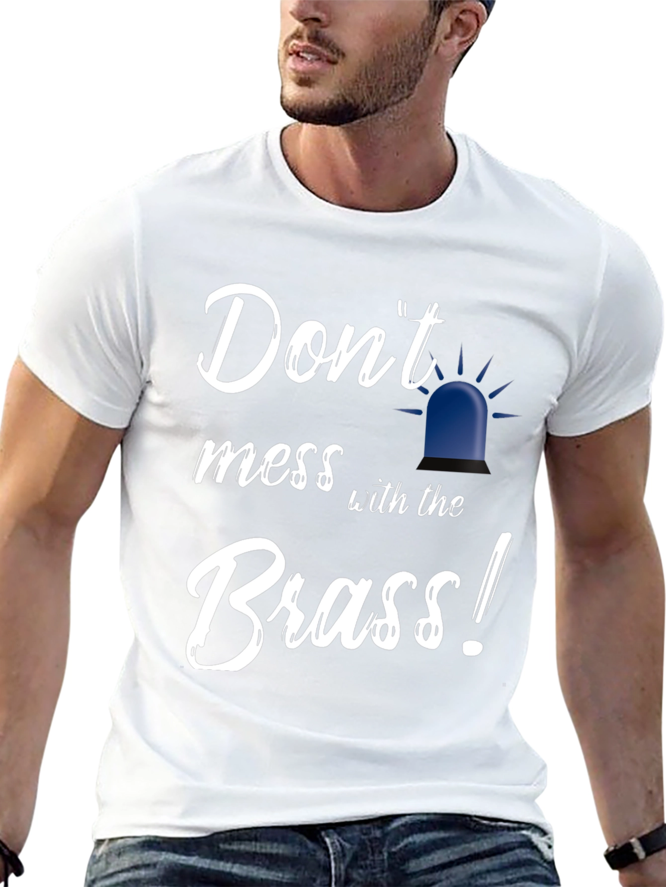 Dont Mess With the Brass Black T-Shirt