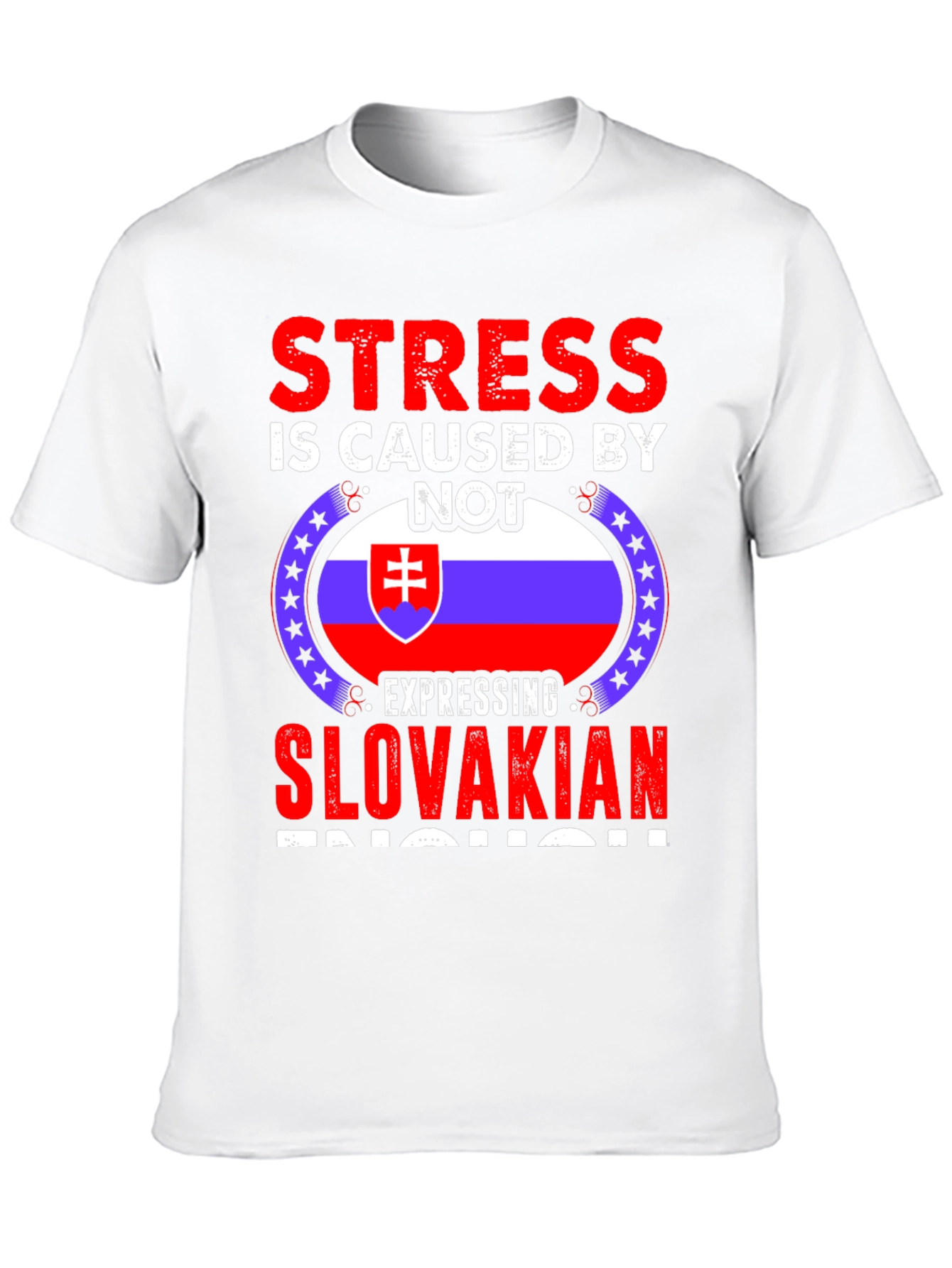 Slovakian Pride T-Shirt - Express Yourself!