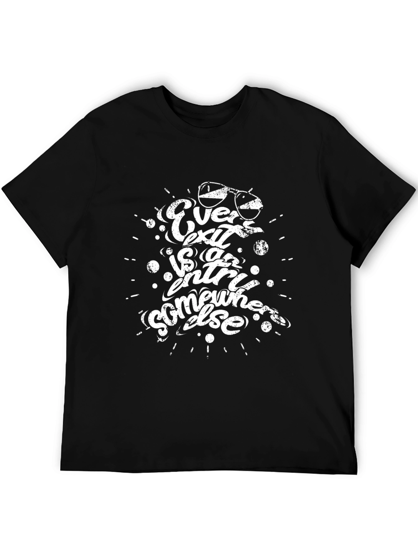 Every Exit T-Shirt - Motivational Graphic Tee