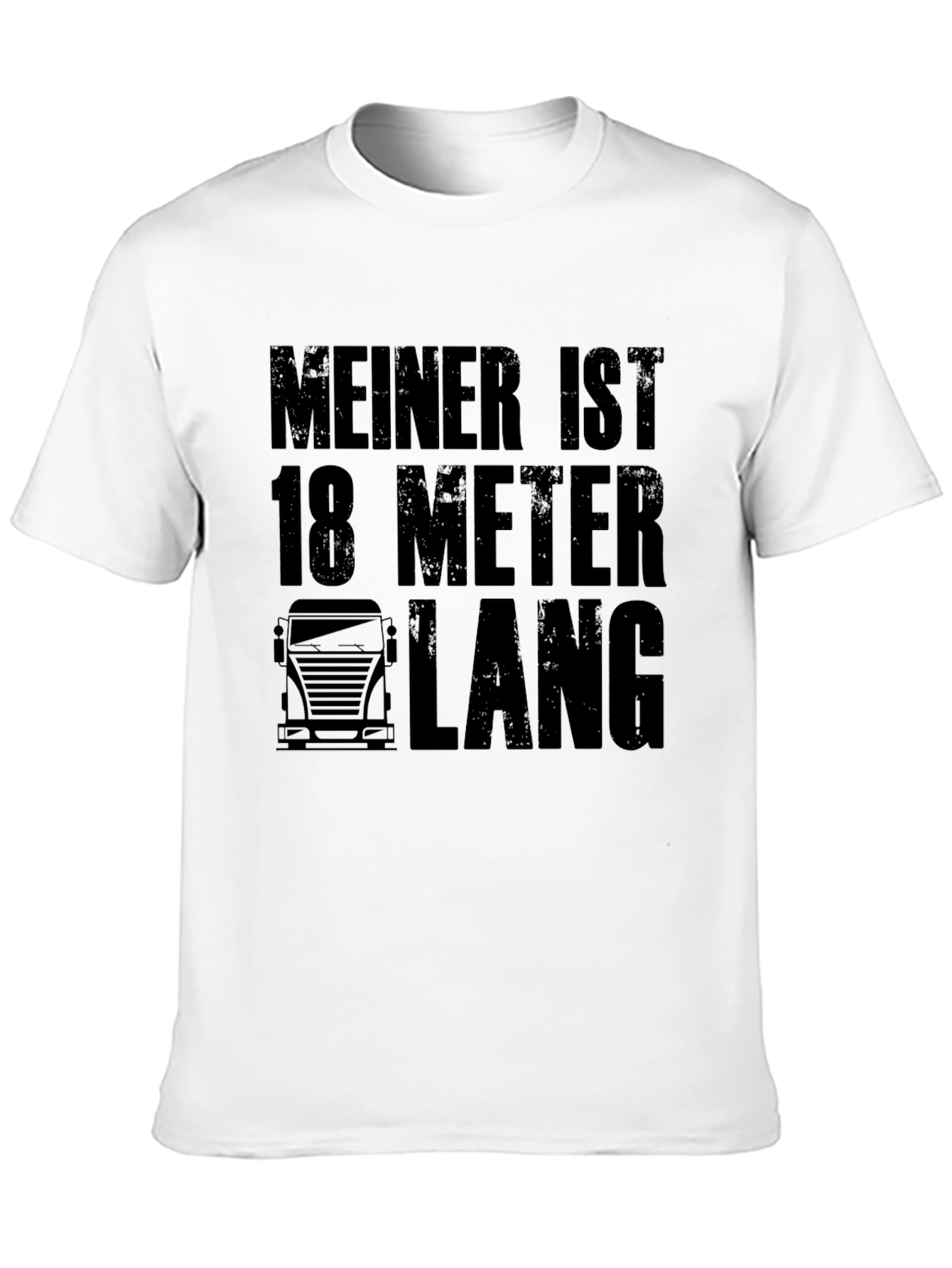 Humorous 18 Meter Trucker T-Shirt