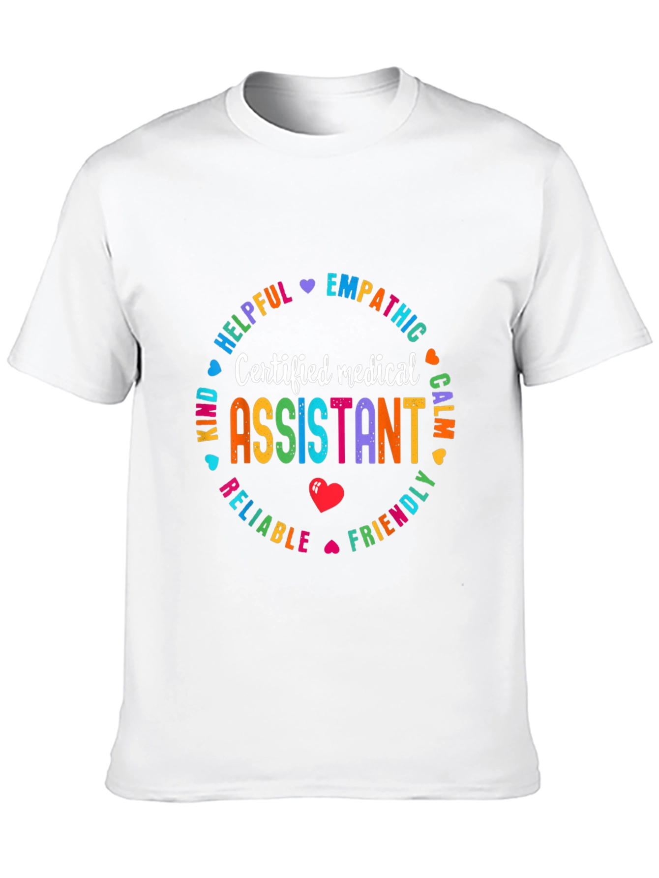 Certified Medical Assistant Graphic T-Shirt