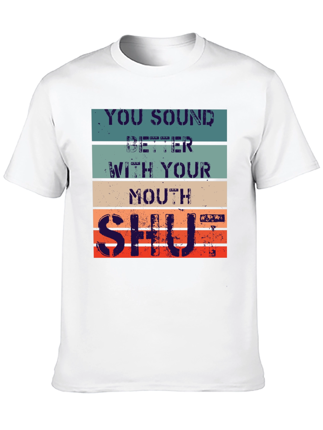 Shut Your Mouth Mens Graphic T-Shirt