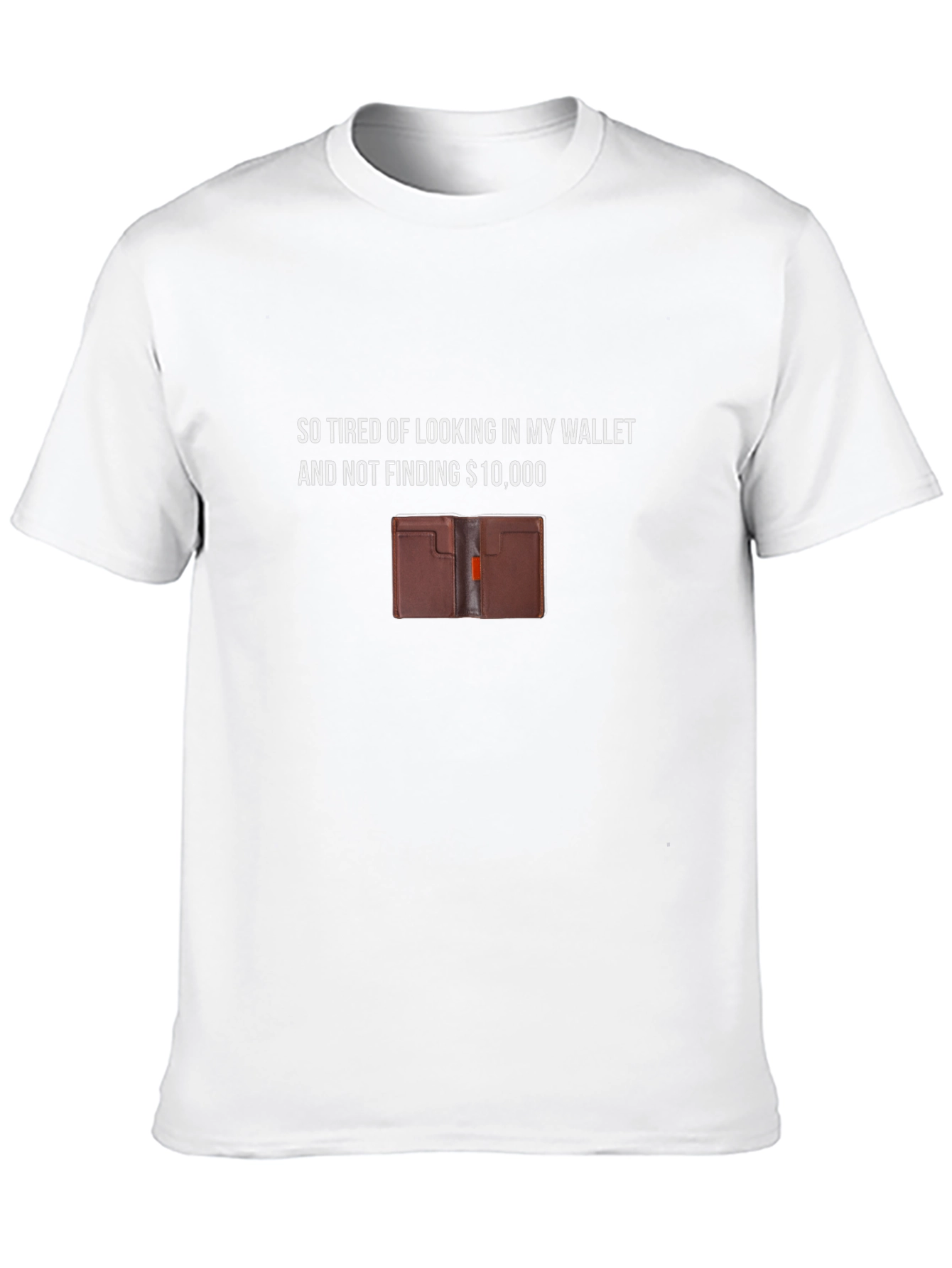 Funny Wallet $10000 Graphic T-Shirt