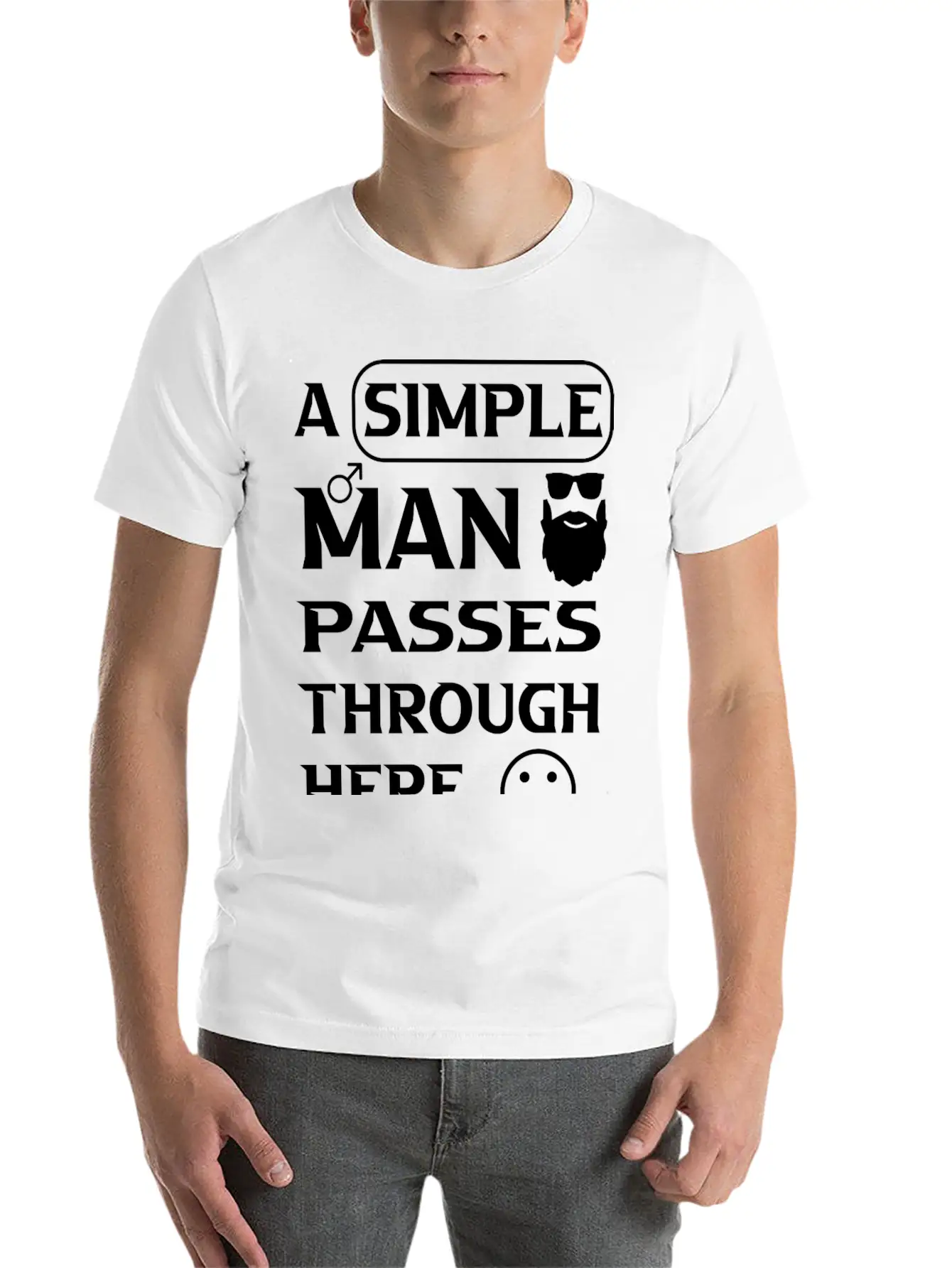 A Simple Man Passes Through Here Comfortable Minimalist Graphic Tee – Summer Style Essential