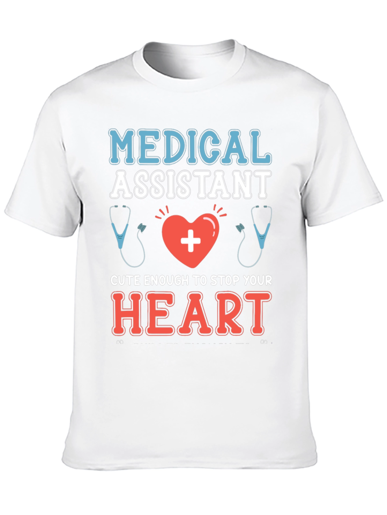 Medical Assistant Novelty T-Shirt