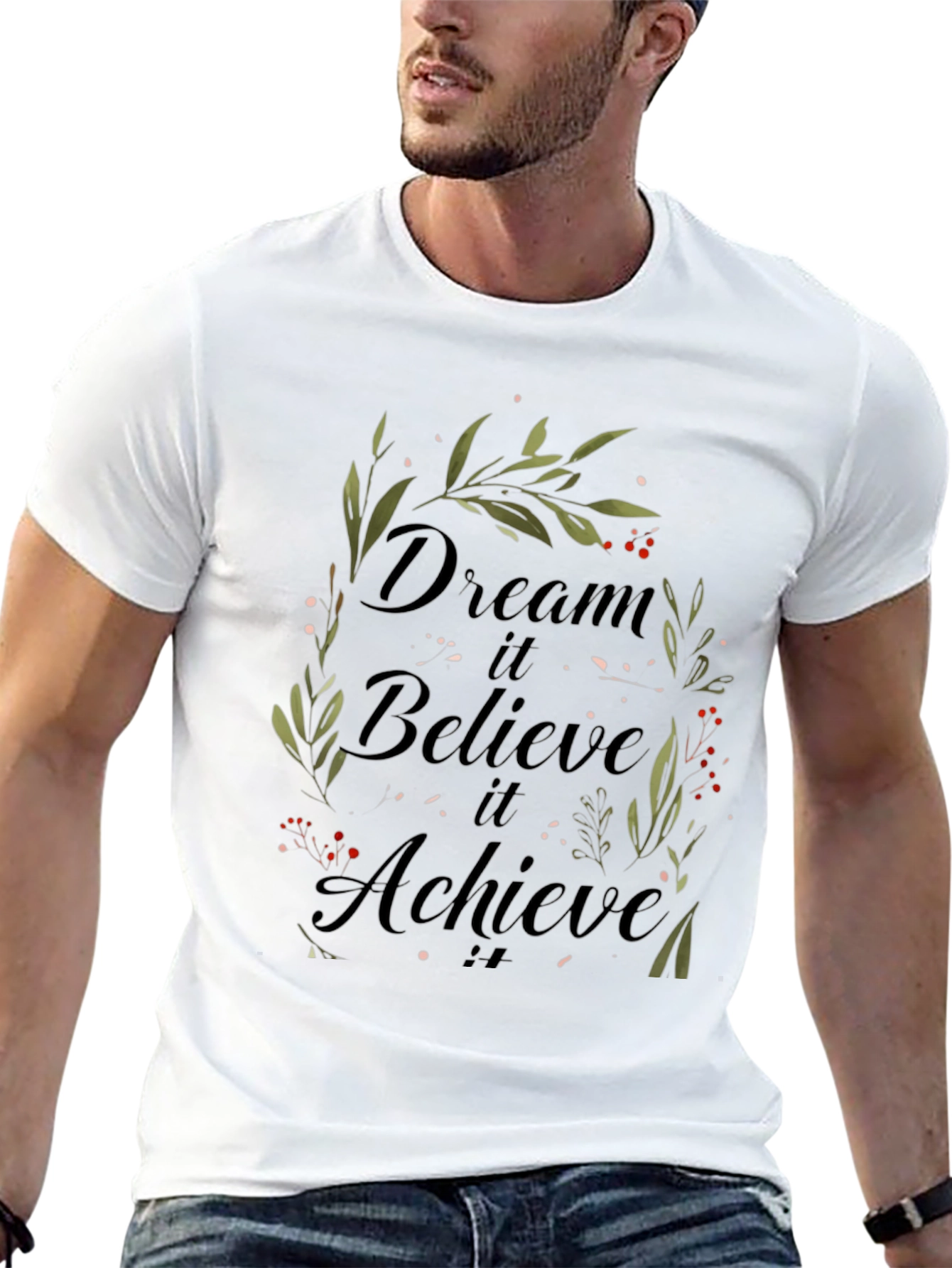 Dream Believe Achieve T-Shirt - Inspirational Design