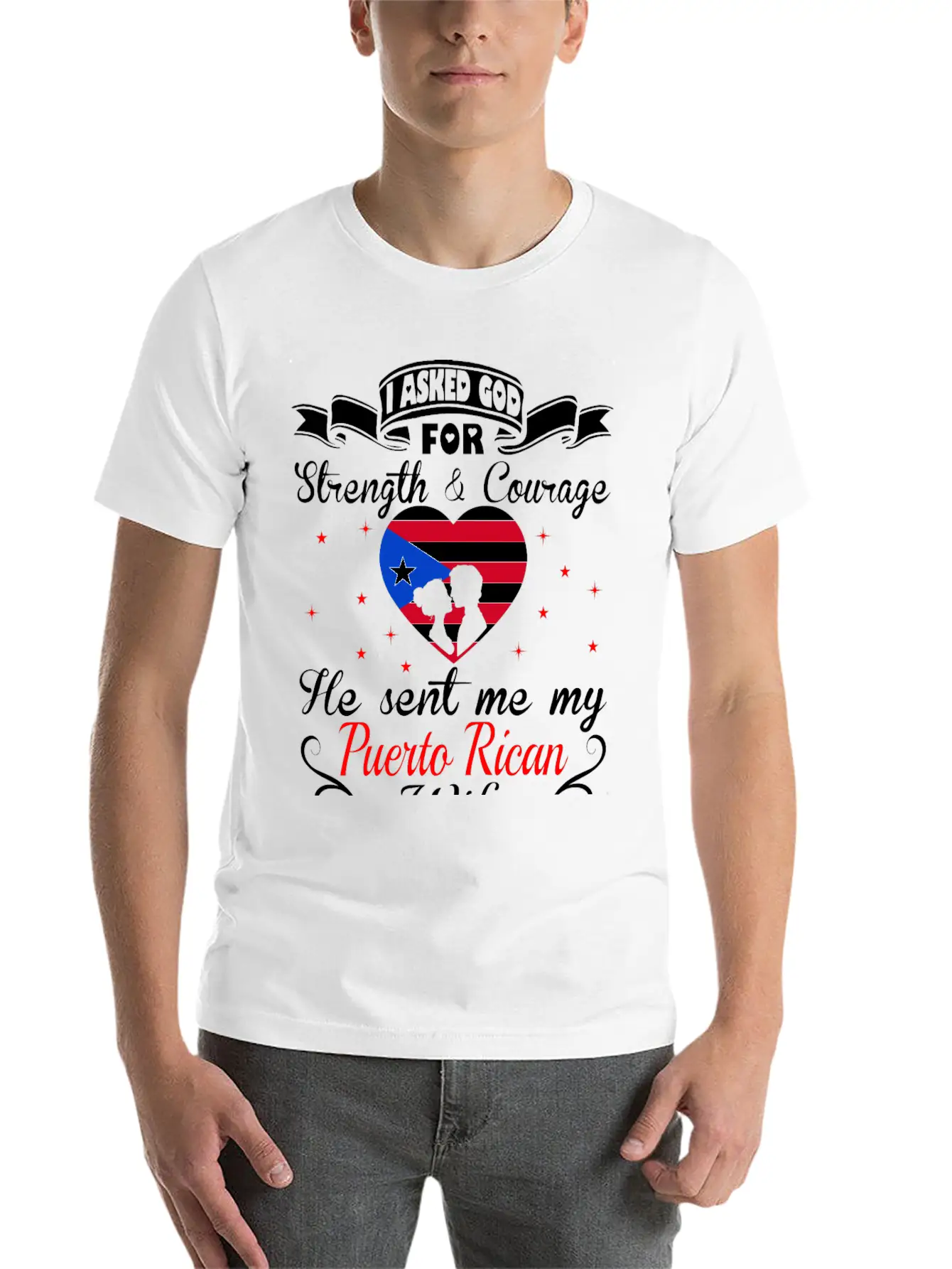 Asked God Strength Courage Sent Puerto Rican Wife Comfortable Minimalist Graphic Tee – Summer Style Essential