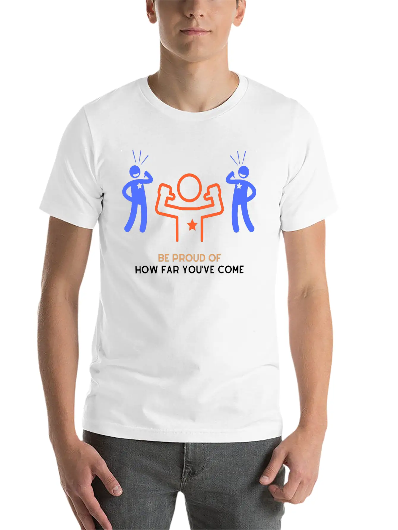 Be Proud Of How Far You've Come Unisex Short Sleeve Soft Cotton T-Shirt – Casual Everyday Wear