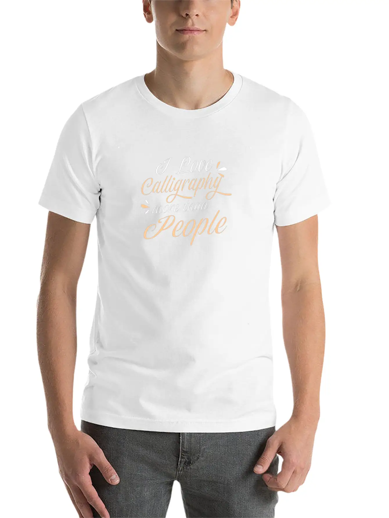 Calligrapher I Love Calligraphy More Than People Unisex Short Sleeve Soft Cotton T-Shirt – Casual Everyday Wear