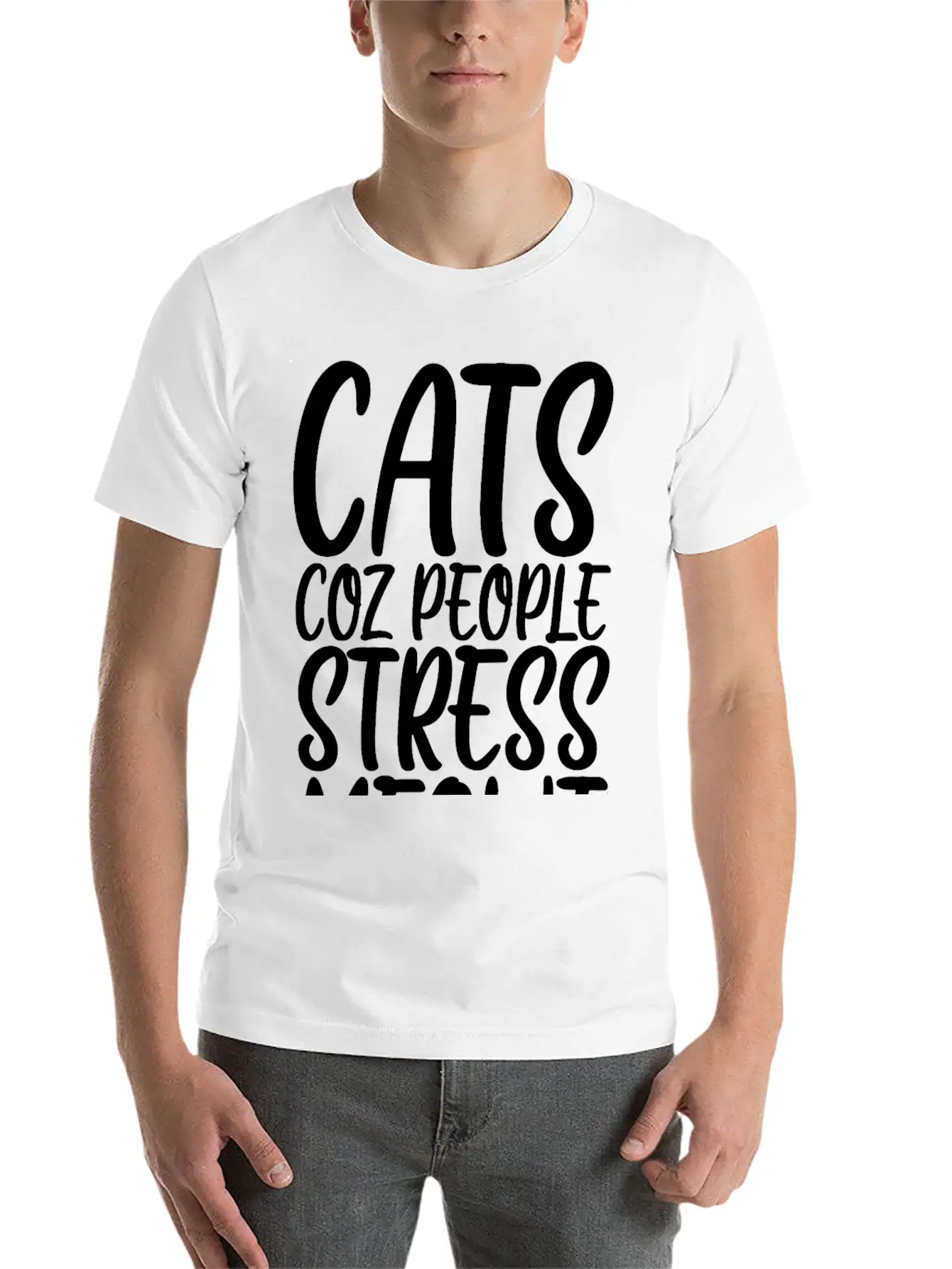 Cats Coz People Stress Meowt Stylish Everyday T-Shirt – Unisex Basic Cotton Tee
