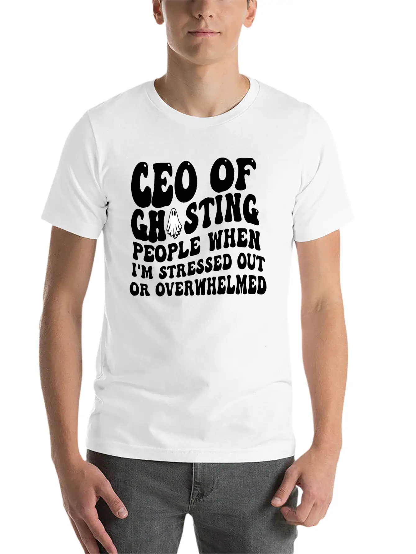 Ceo Of Ghosting People When I'M Stressed Out Or Basic Graphic T-Shirt – Daily Comfort In Soft Cotton