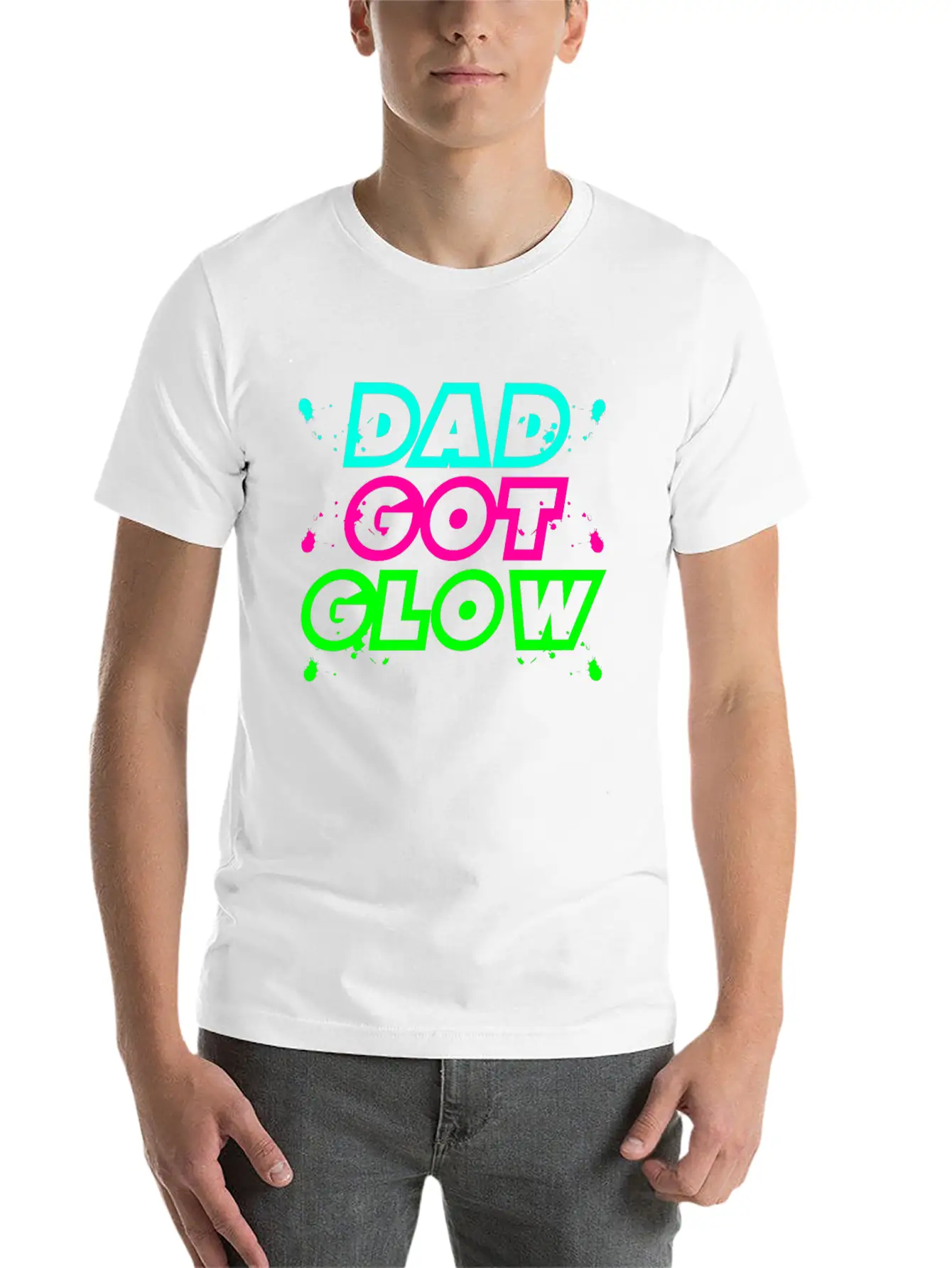 Dad Got Glow Paint Splatter Neon Glowing Effect Comfortable Minimalist Graphic Tee – Summer Style Essential