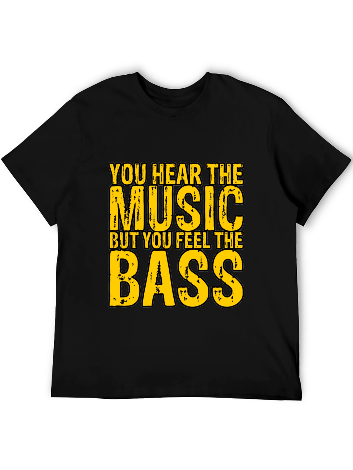 You Hear the Music Bass Graphic Tee