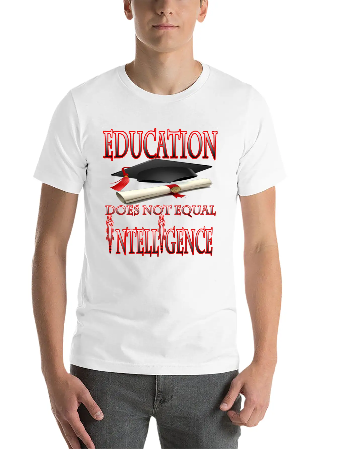 Education Does Not Equal Intelligence Basic Graphic T-Shirt – Daily Comfort In Soft Cotton