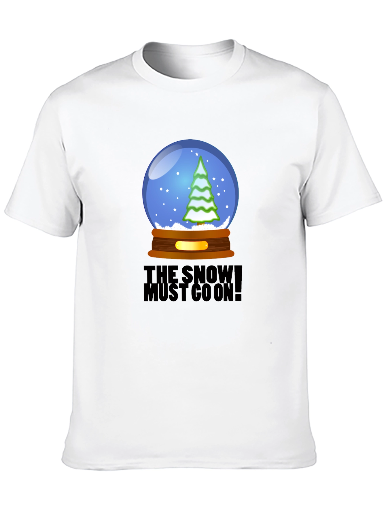 Snow Must Go On T-Shirt - Unique Graphic Tee