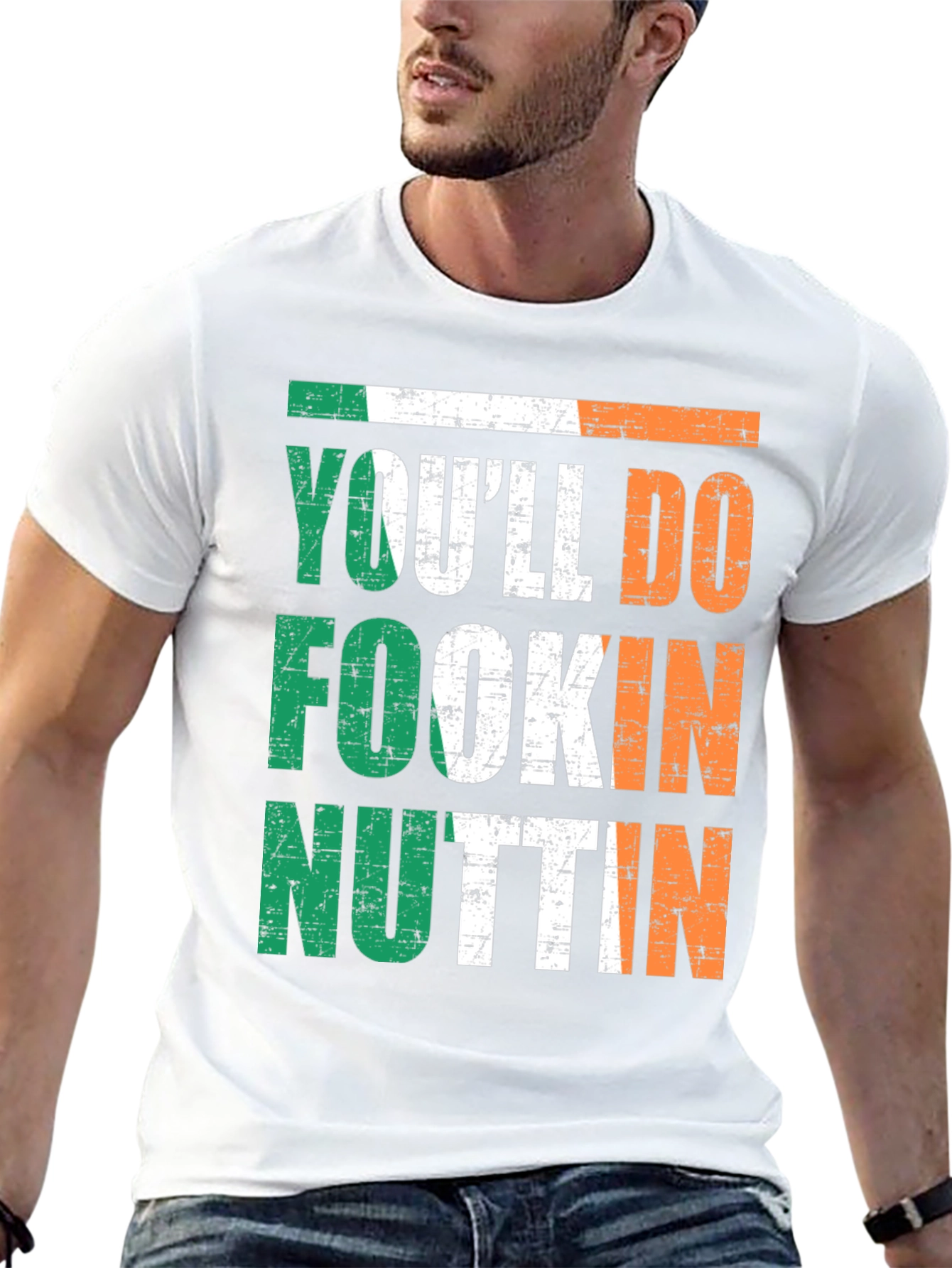 Irish Pride Graphic Tee - Youll Do Fookin Nuttin