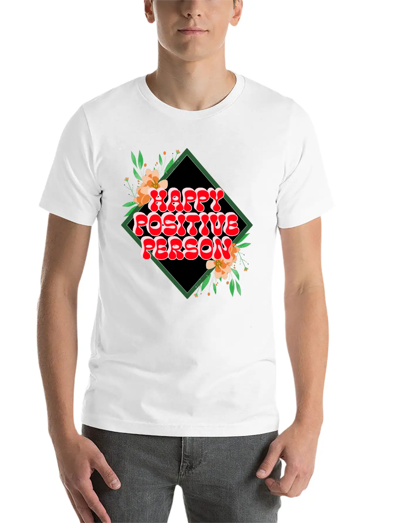 HAPPY POSITIVE PERSON FLORAL DESIGN Timeless Short Sleeve Tee – Comfy And Minimalist Design