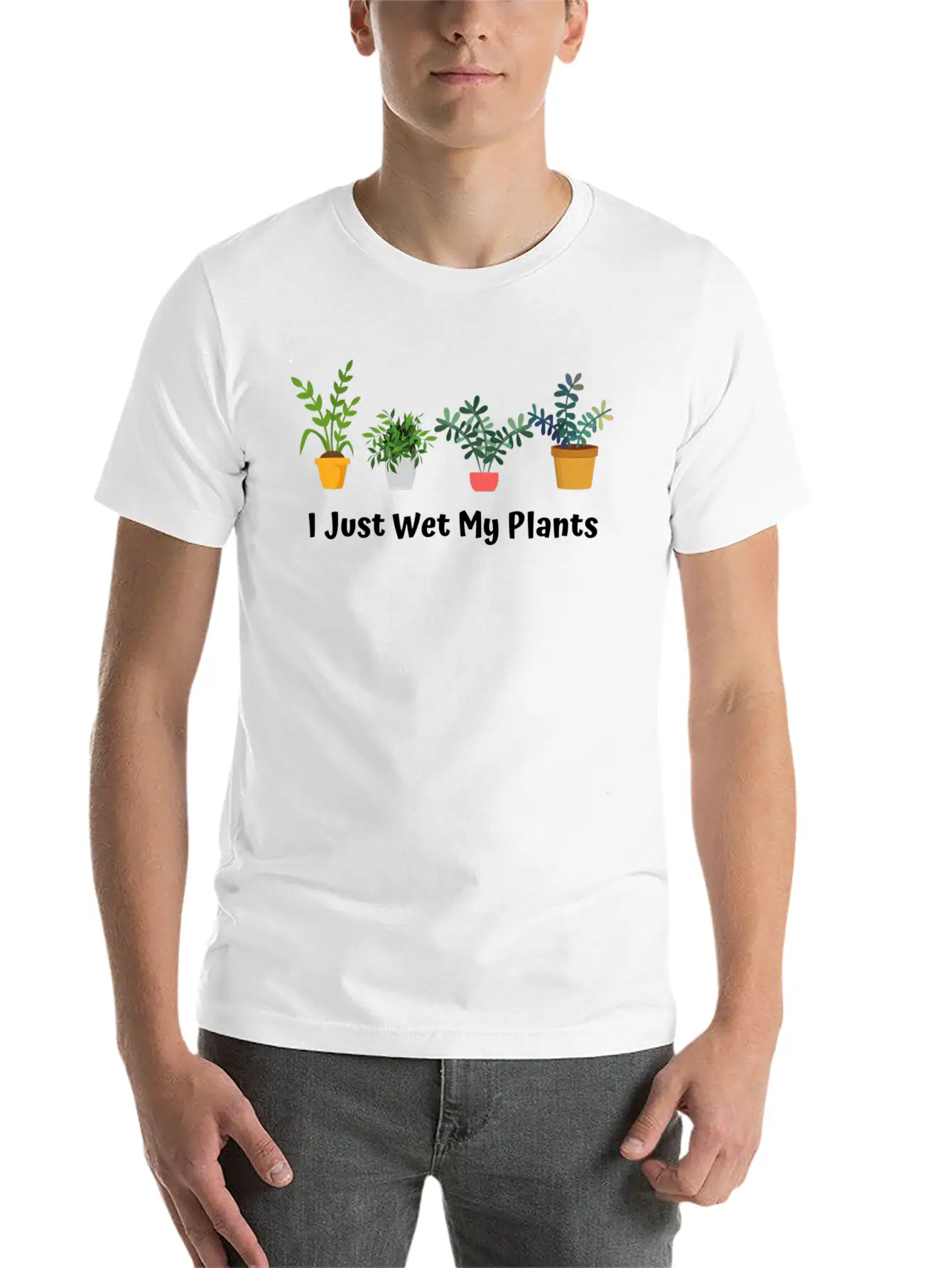 I Just Wet My Plants Gardening Gardener Succulent Basic Graphic T-Shirt – Daily Comfort In Soft Cotton