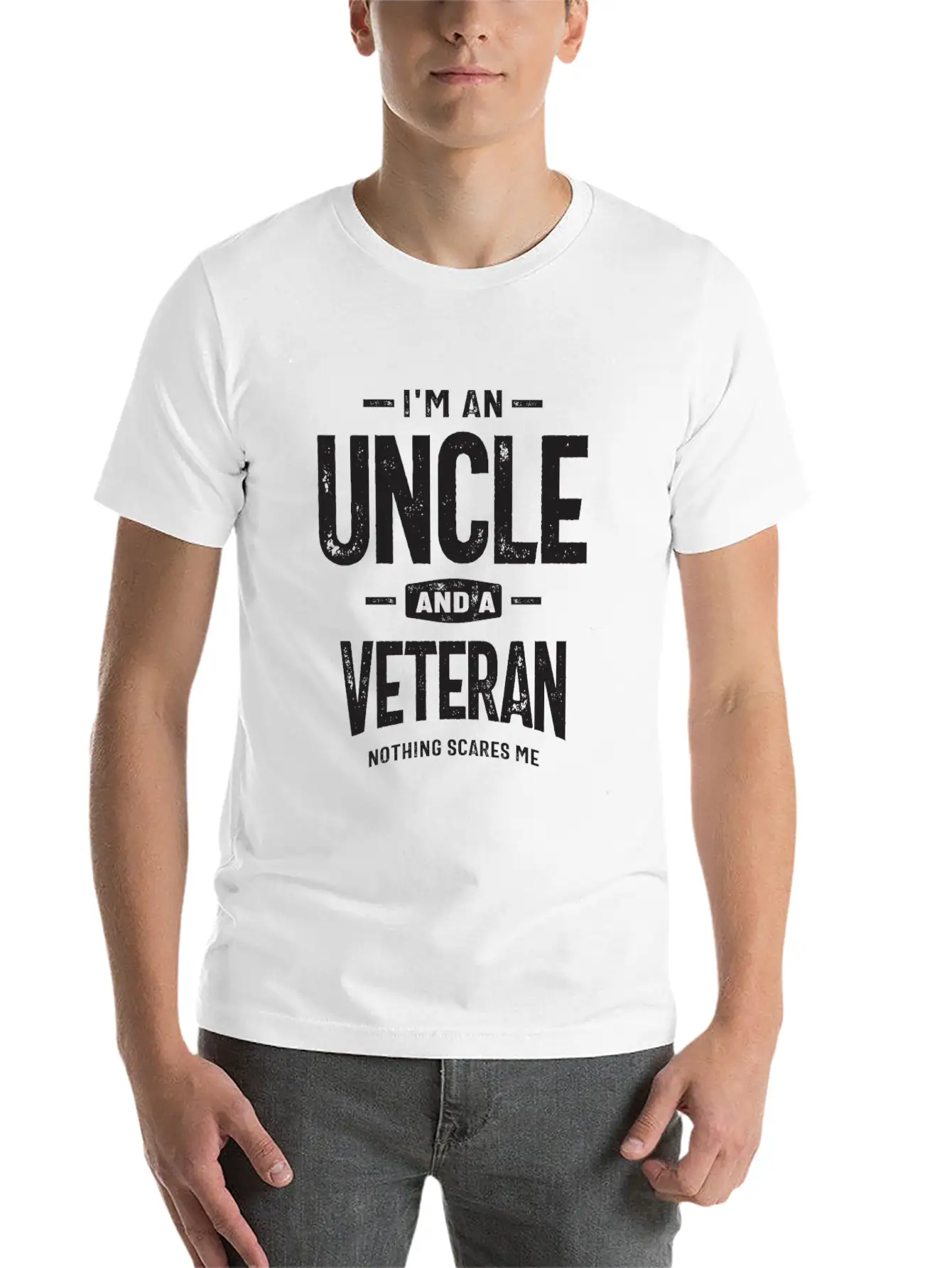 I'm An Uncle And A Veteran - Fearless And Proud Stylish Everyday T-Shirt – Unisex Basic Cotton Tee
