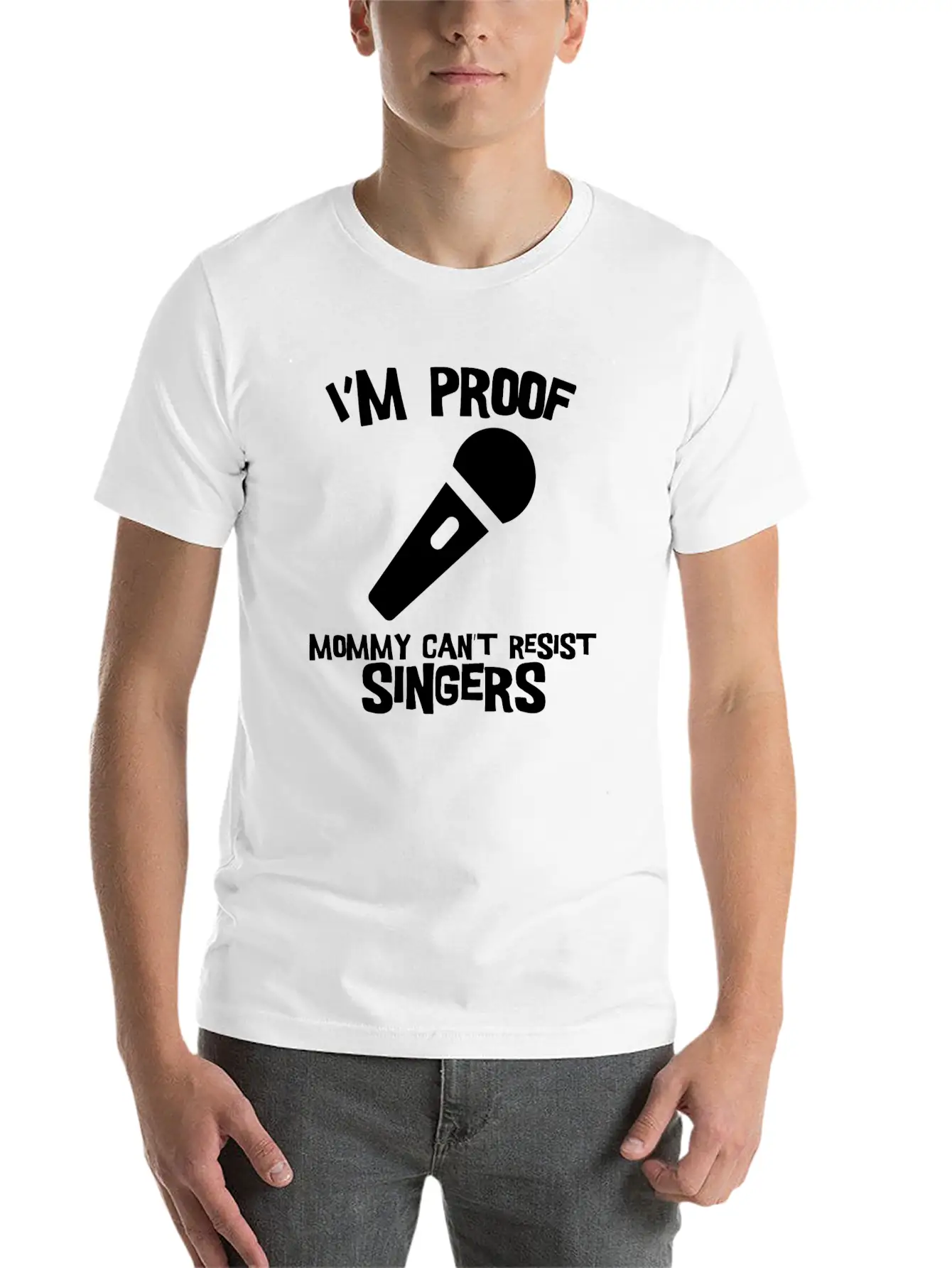 I'm Proof Mommy Can't Resist Singers Comfortable Minimalist Graphic Tee – Summer Style Essential