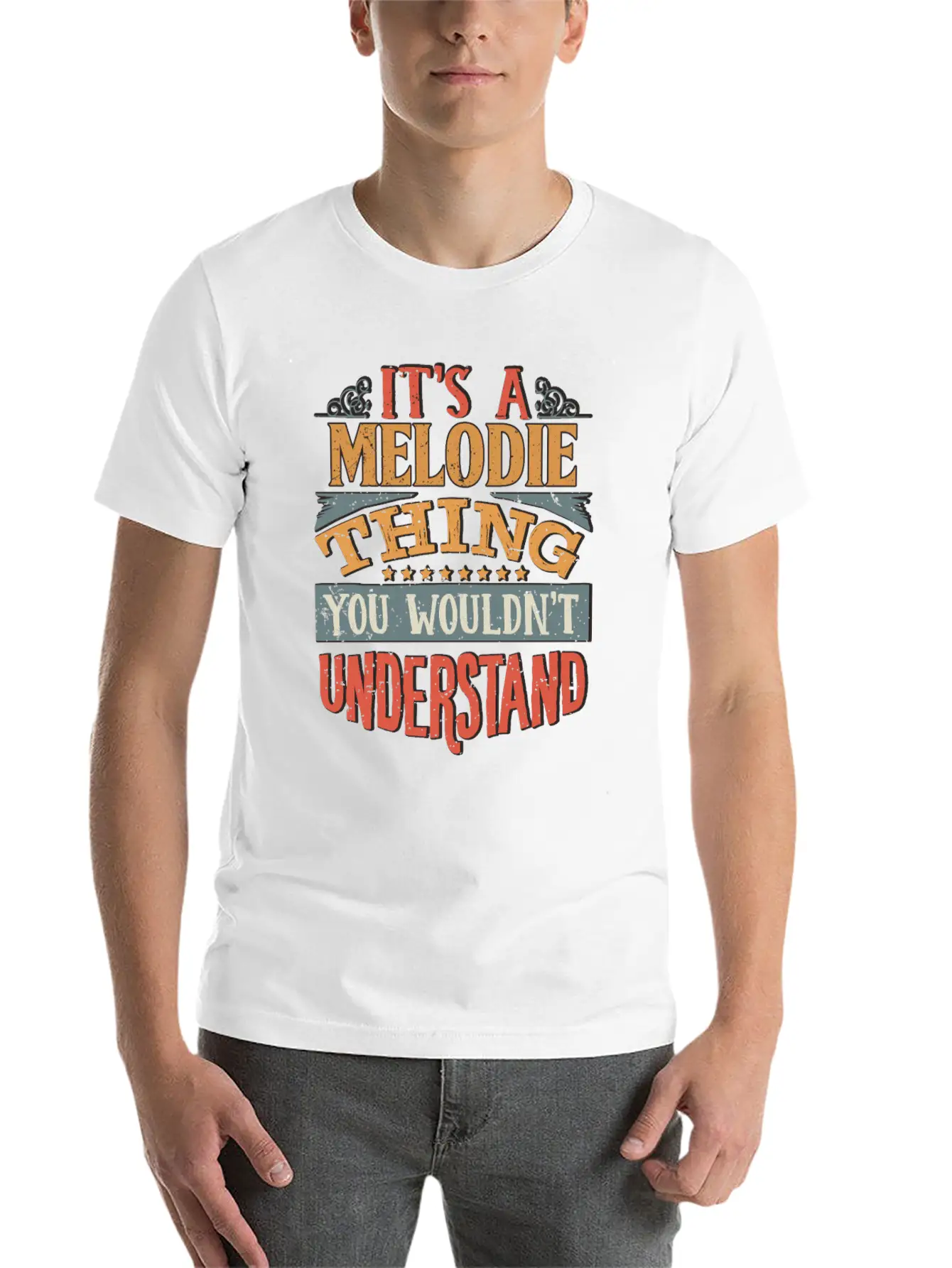 It's A Melodie Thing You Wouldnt Understand - Timeless Short Sleeve Tee – Comfy And Minimalist Design