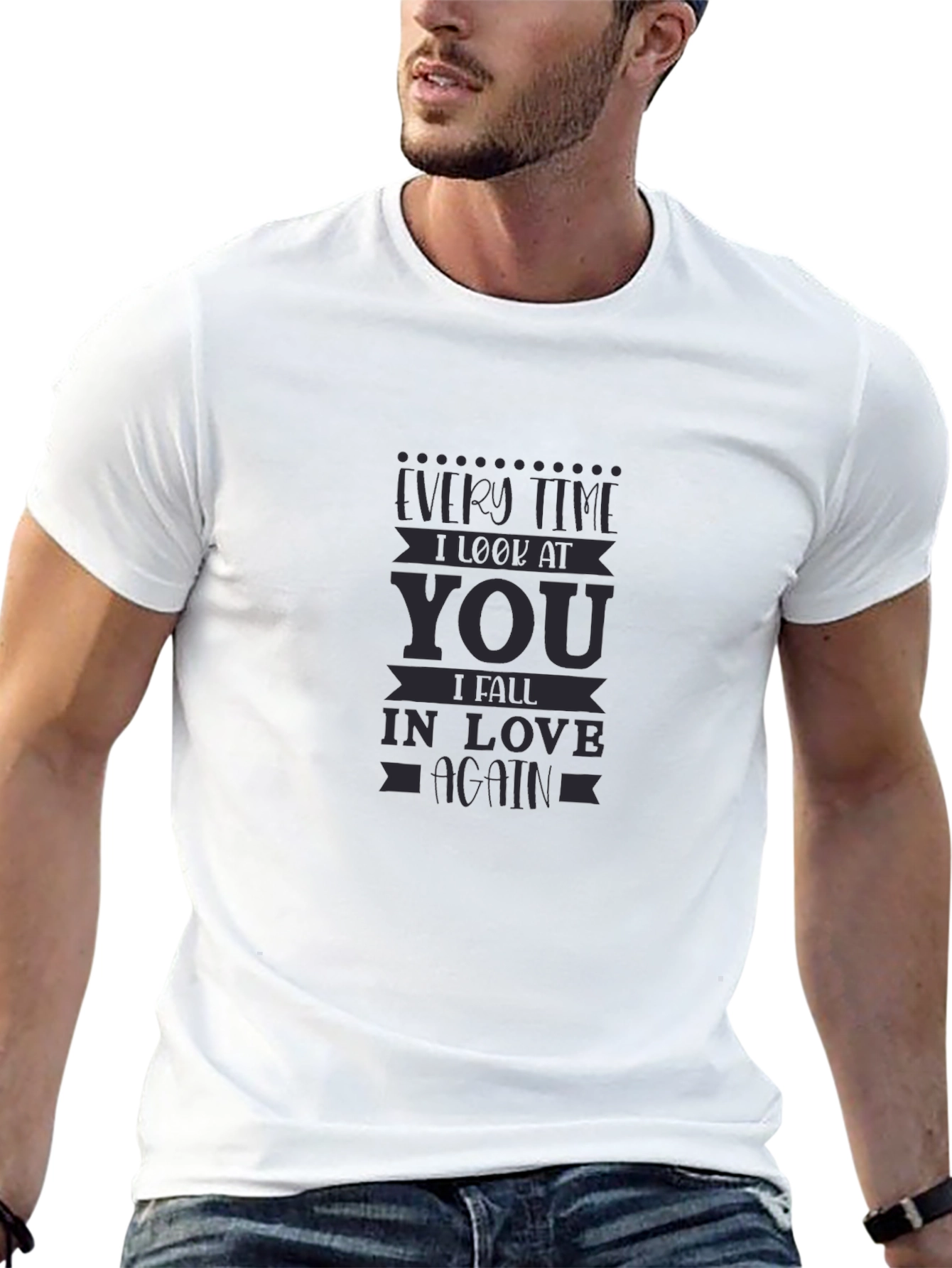 Every Time I Look At You T-Shirt