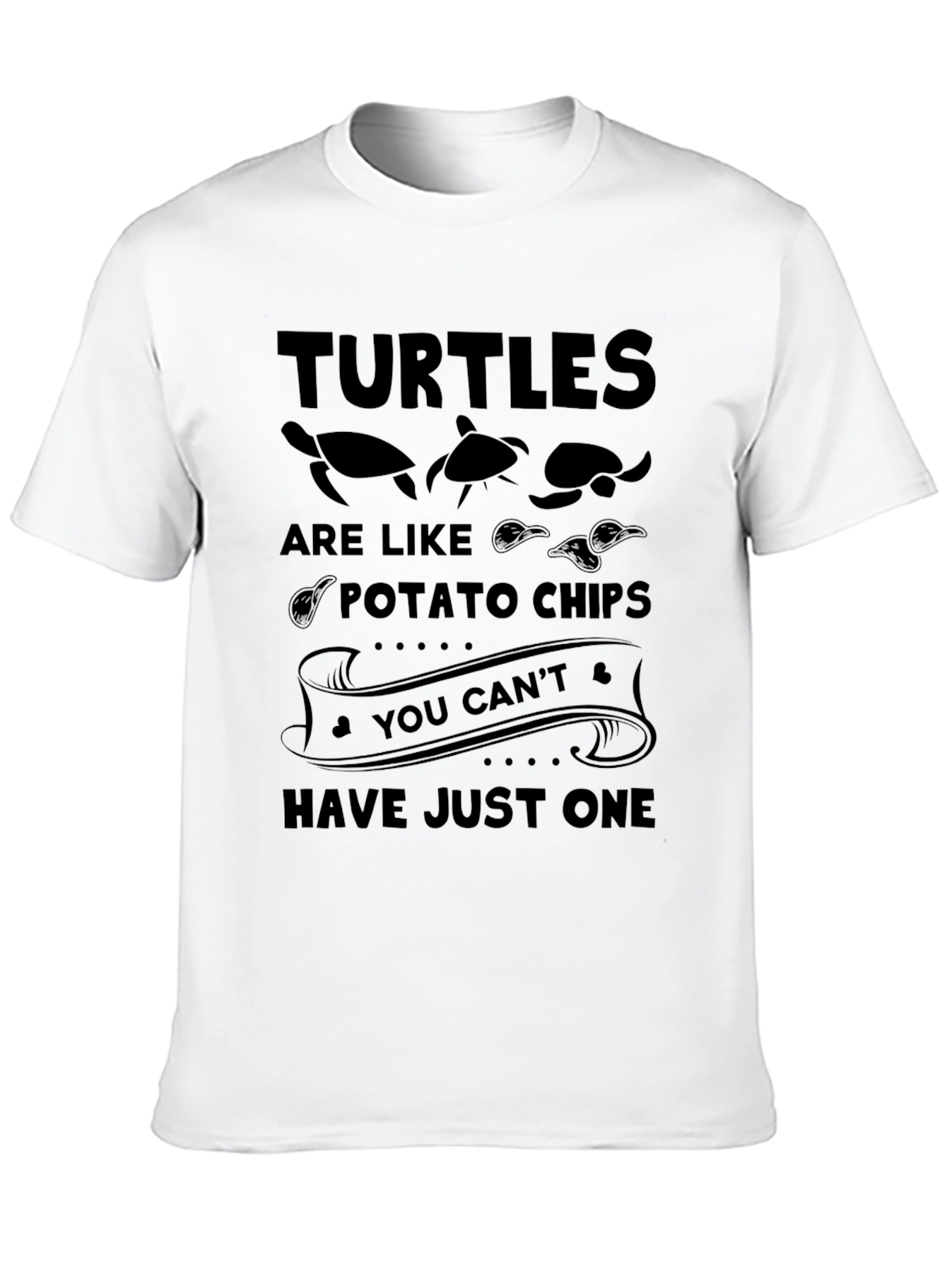 Turtles Are Like Potato Chips T-Shirt