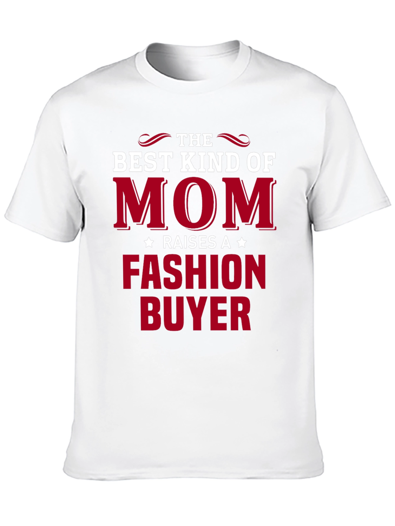 The Best Kind of Mom Fashion Buyer T-Shirt