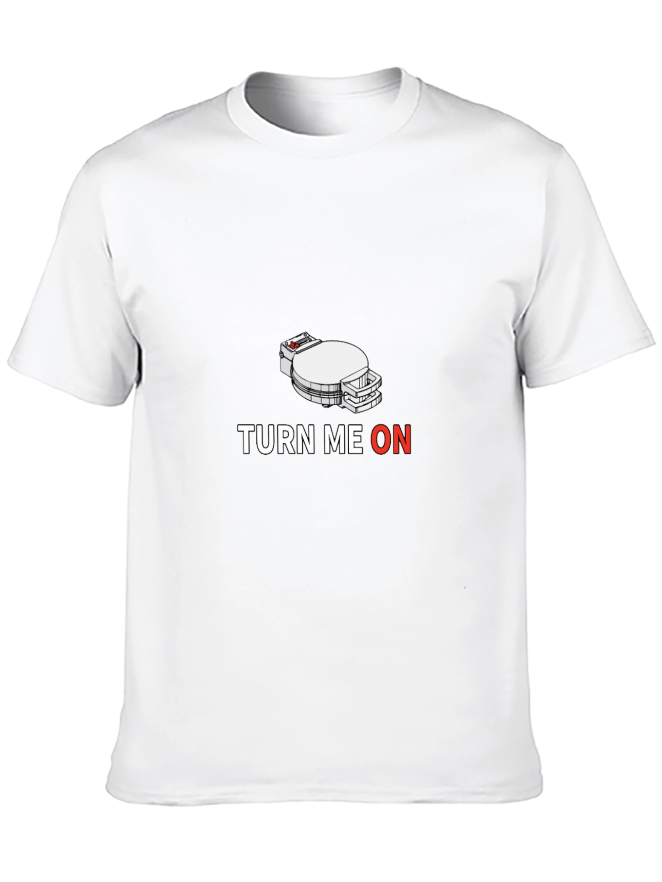 Turn Me On T-Shirt - Funny Graphic Tee