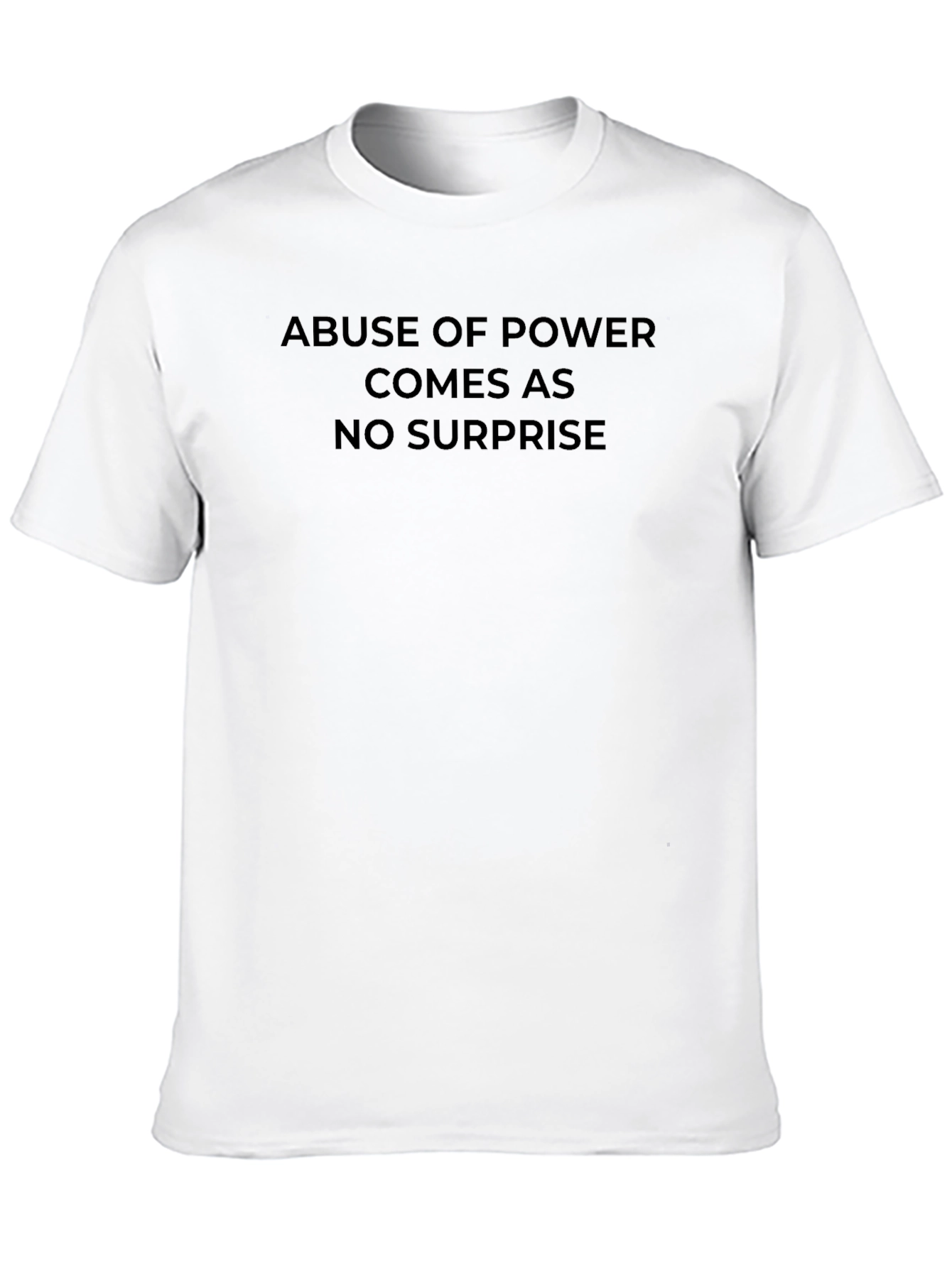 Abuse of Power T-Shirt