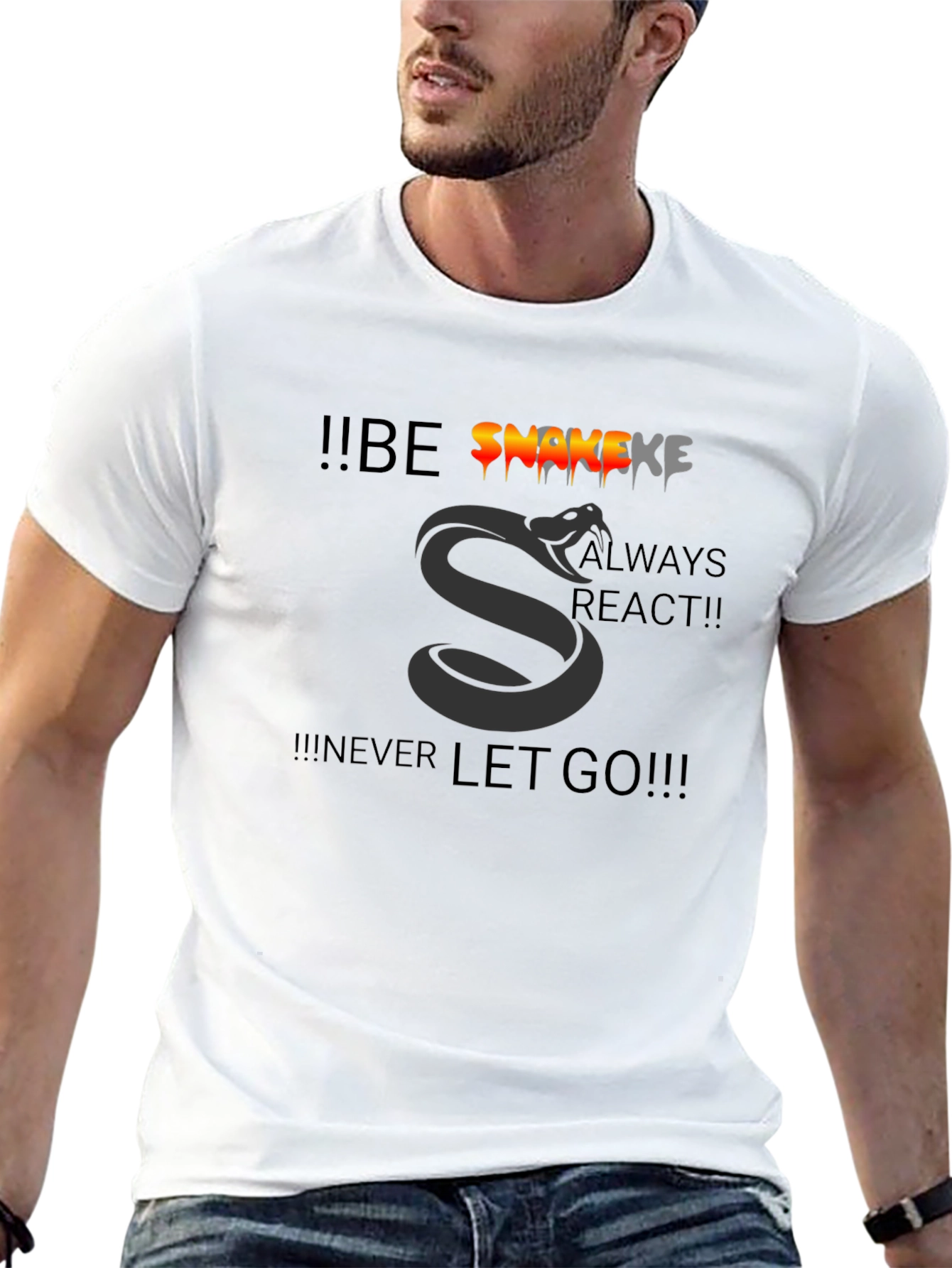Be Snakeke T-Shirt - Never Let Go!