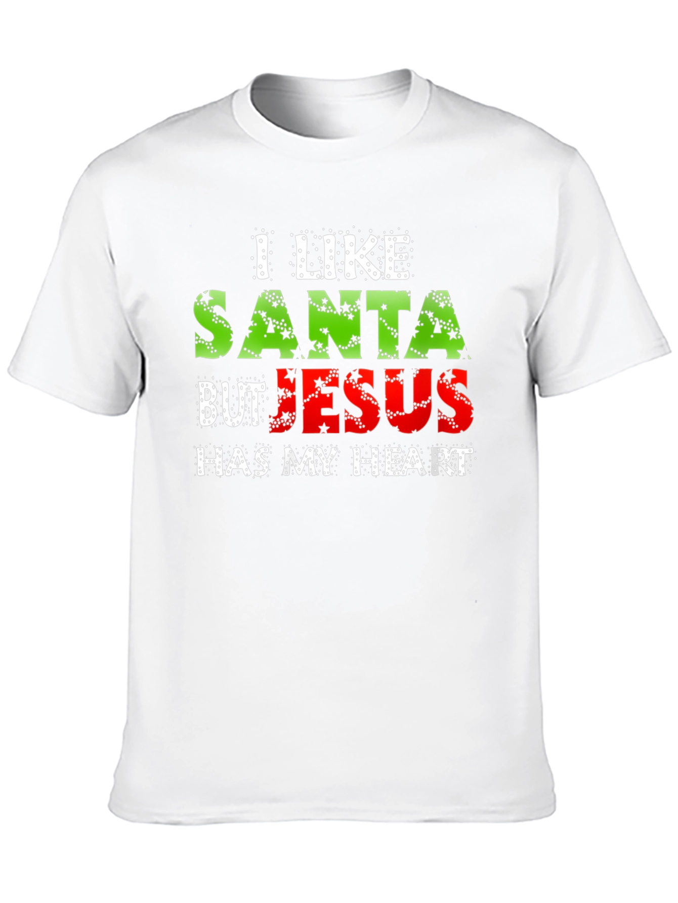 I Like Santa But Jesus Has My Heart T-Shirt
