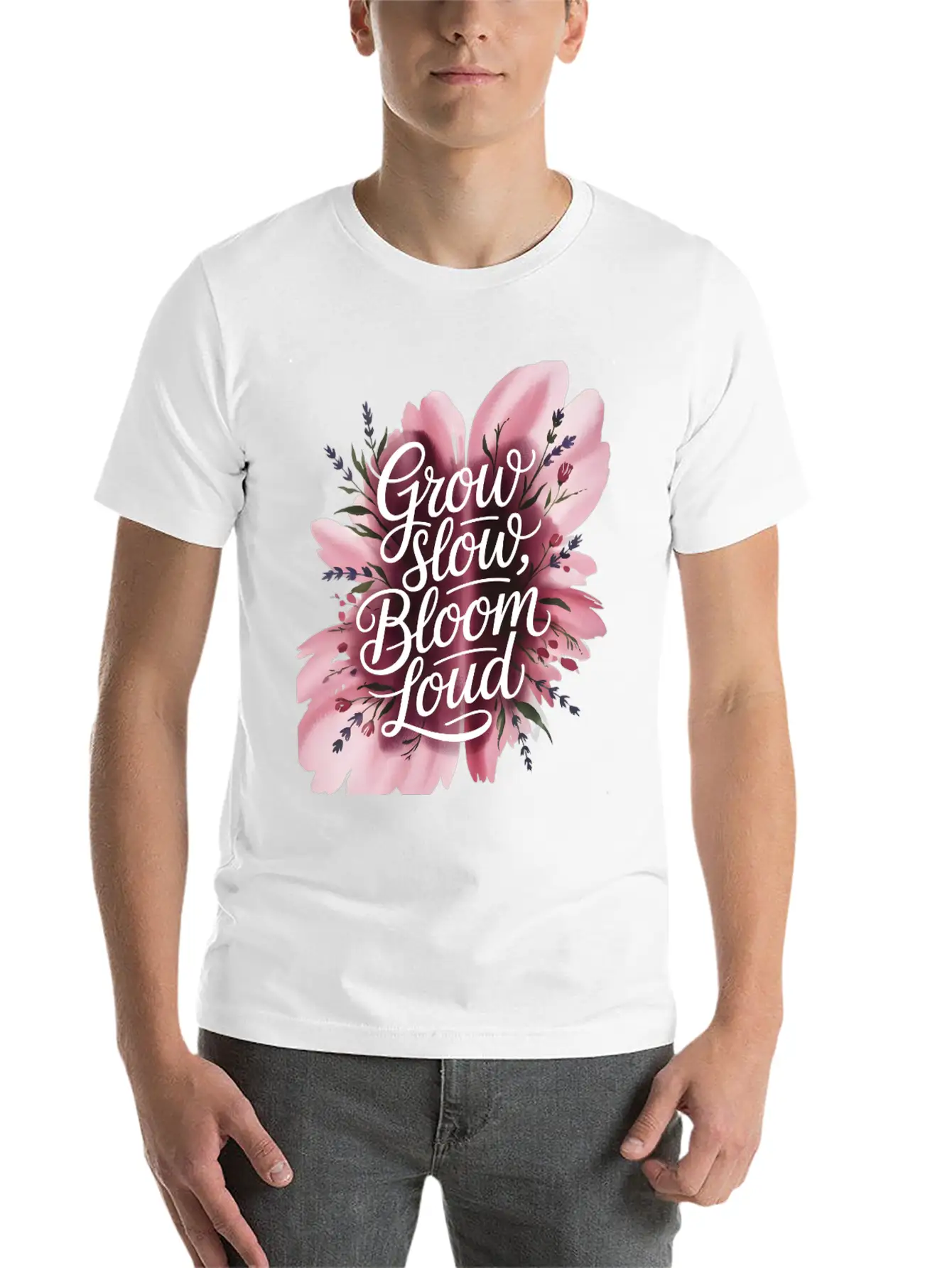 Loud Bloom Minimal Script "Grow Slow, Bloom Loud. Essential Unisex Summer Tee – Soft Cotton Casual Fit