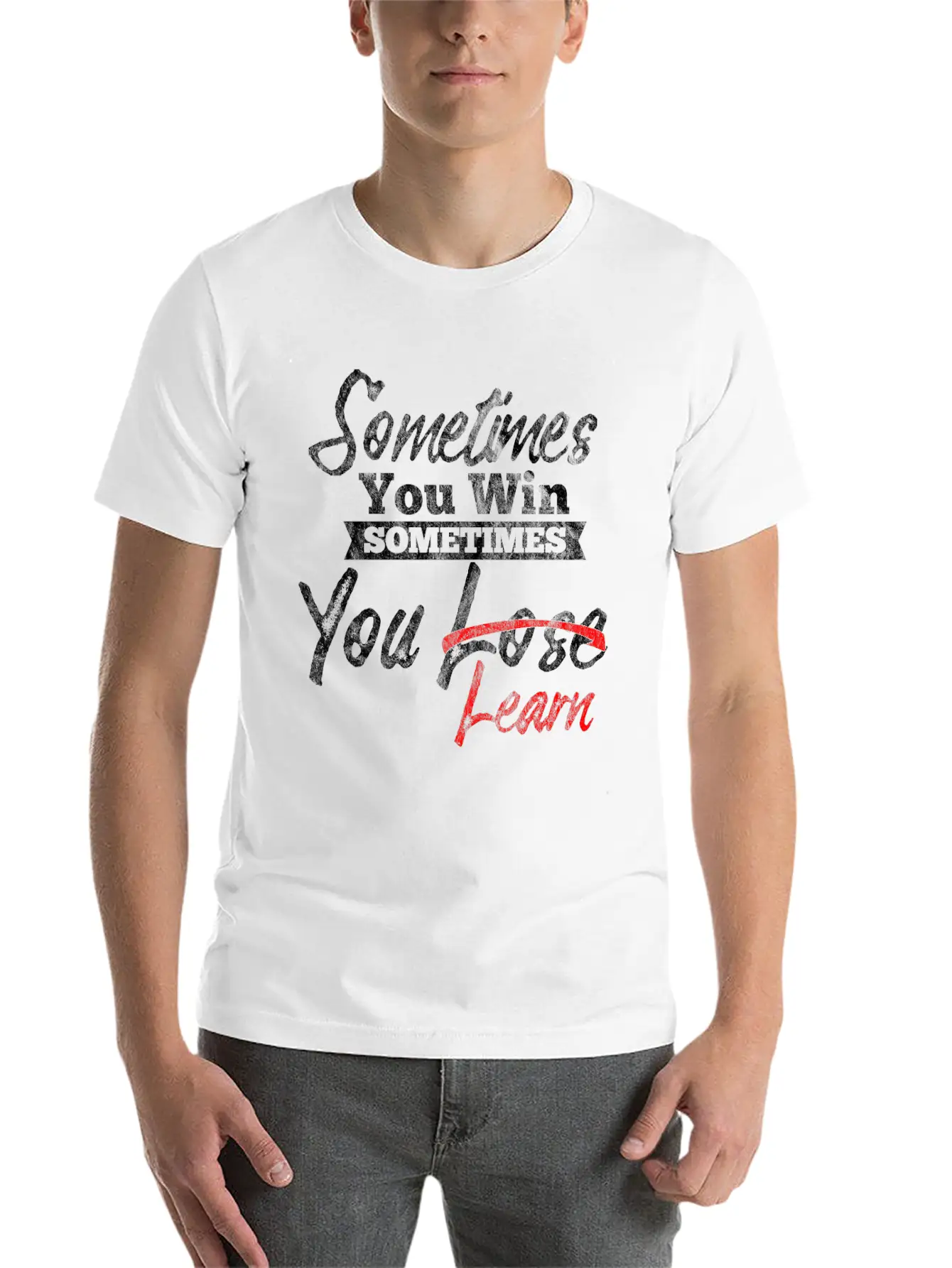 Motivation Shirt - Sometimes You Win And Learn Essential Unisex Summer Tee – Soft Cotton Casual Fit