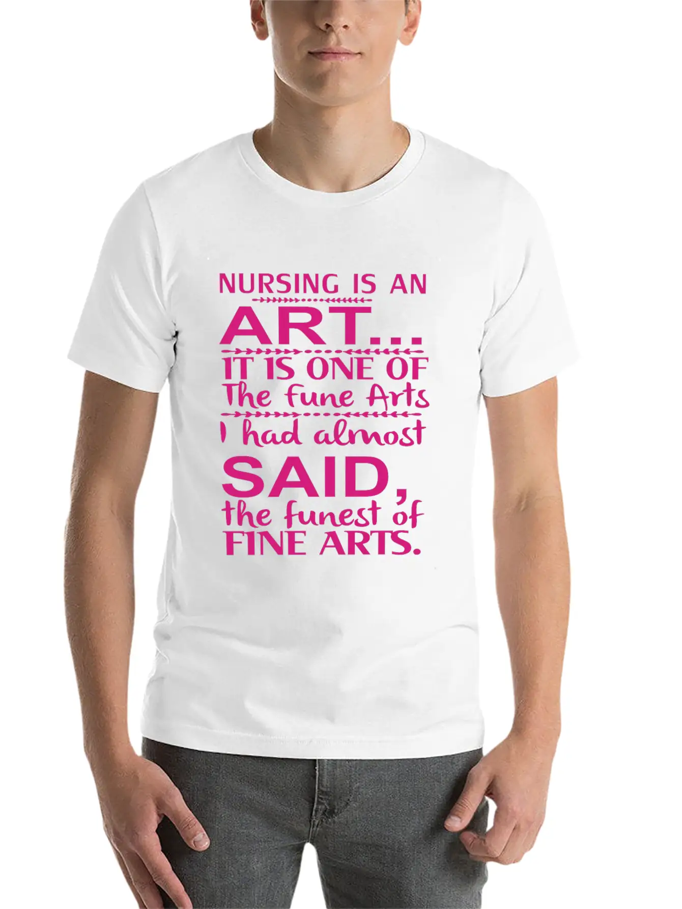 Nurse Quote Medical Assistant Nurse Life Stylish Everyday T-Shirt – Unisex Basic Cotton Tee