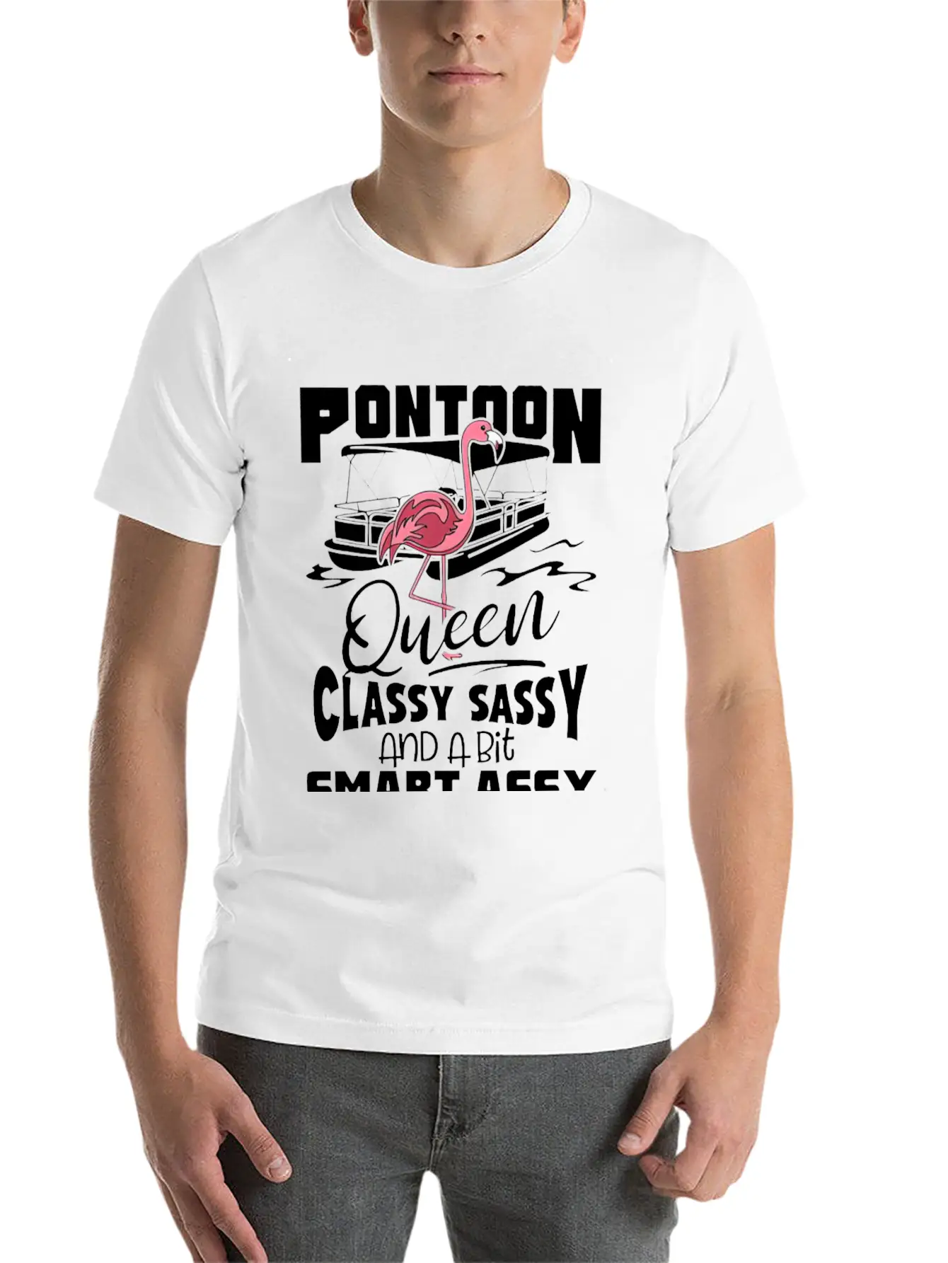 Pontoon Queen Flamingo Classy Sassy Smart Assy Stylish Everyday T-Shirt – Unisex Basic Cotton Tee