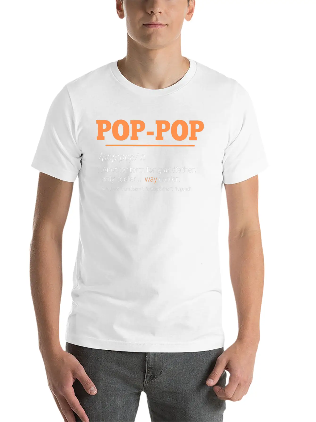 Pop Pop Definition Grandpa Fathers Day Pop-Pop Unisex Short Sleeve Soft Cotton T-Shirt – Casual Everyday Wear