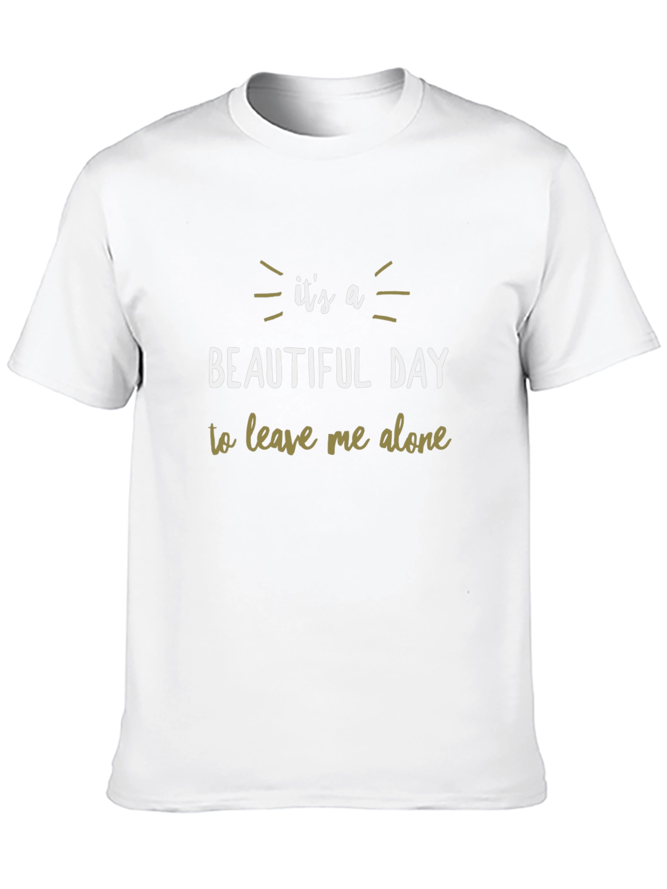 Its a Beautiful Day T-Shirt