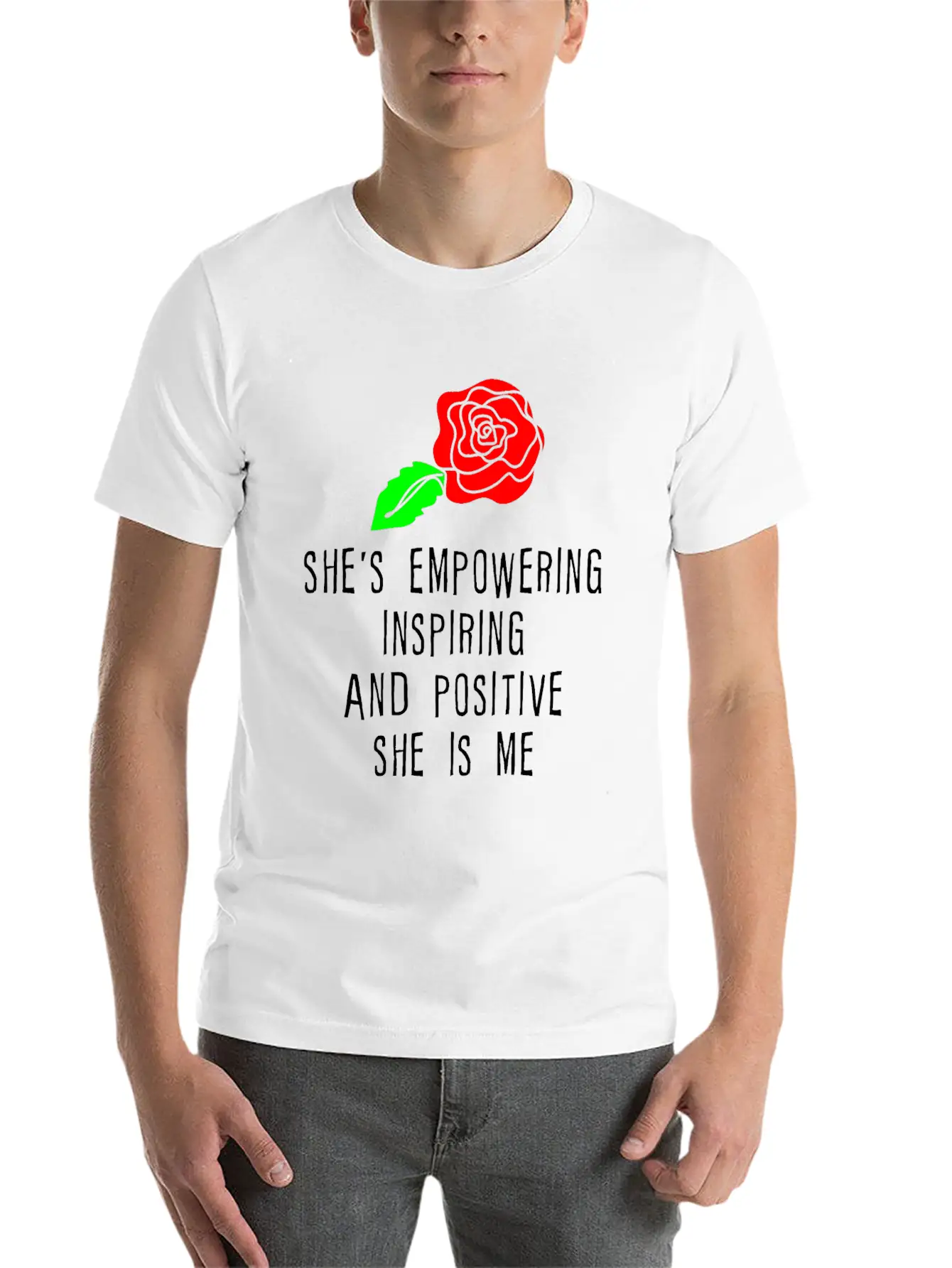 She's Empowering Inspiring And Positive She Is Me Unisex Short Sleeve Soft Cotton T-Shirt – Casual Everyday Wear